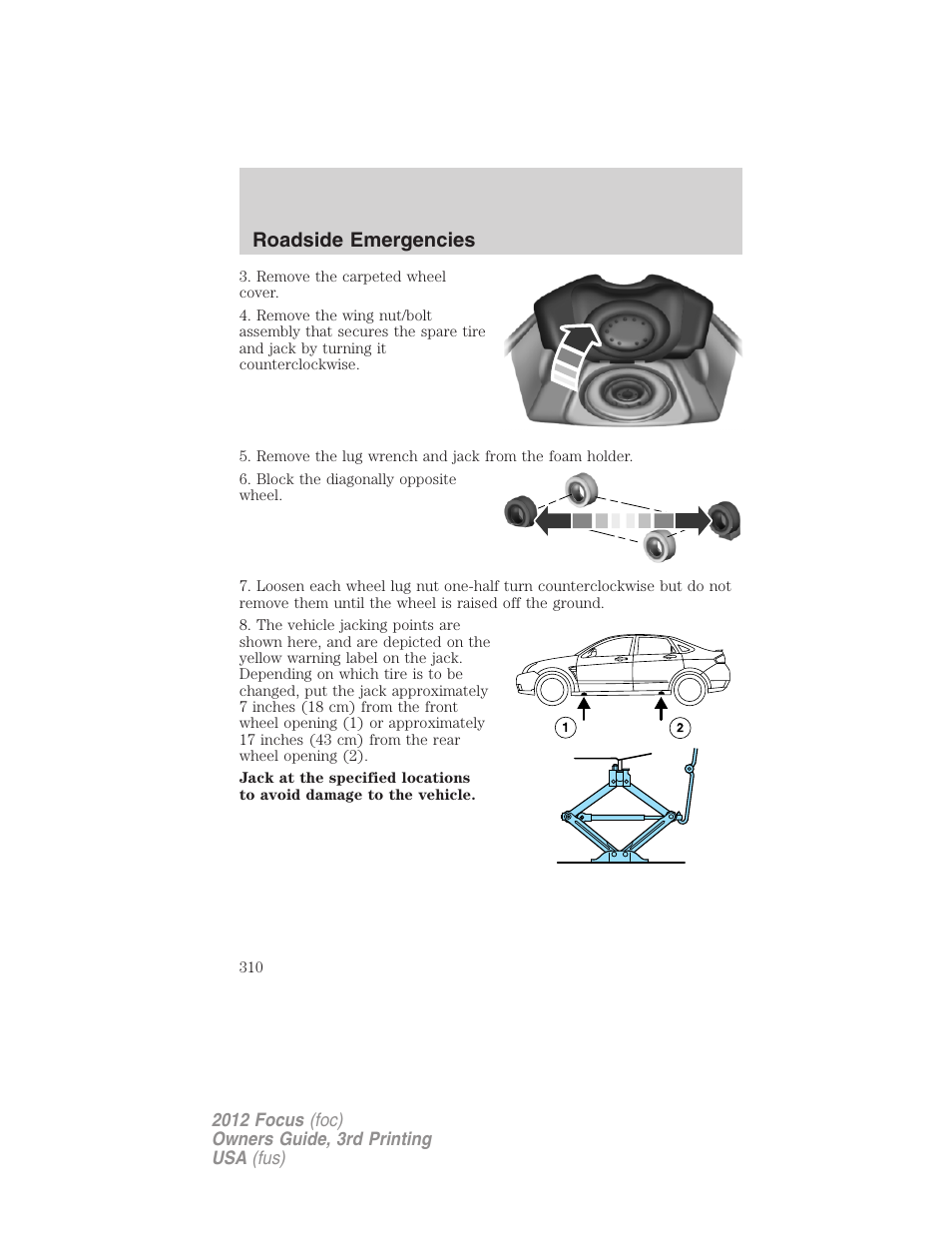 Roadside emergencies | FORD 2012 Focus v.3 User Manual | Page 311 / 404