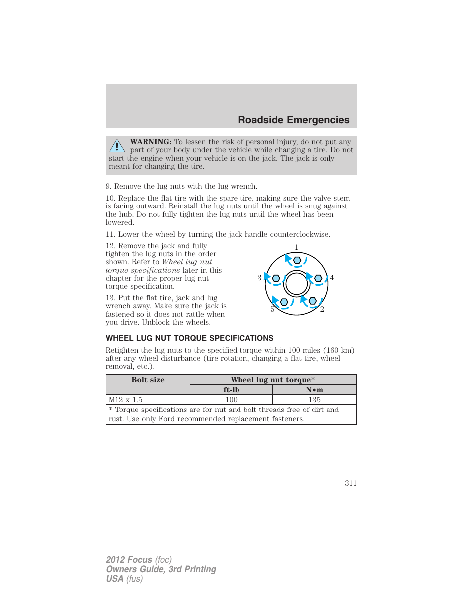 Wheel lug nut torque specifications, Wheel lug nut torque, Roadside emergencies | FORD 2012 Focus v.3 User Manual | Page 312 / 404