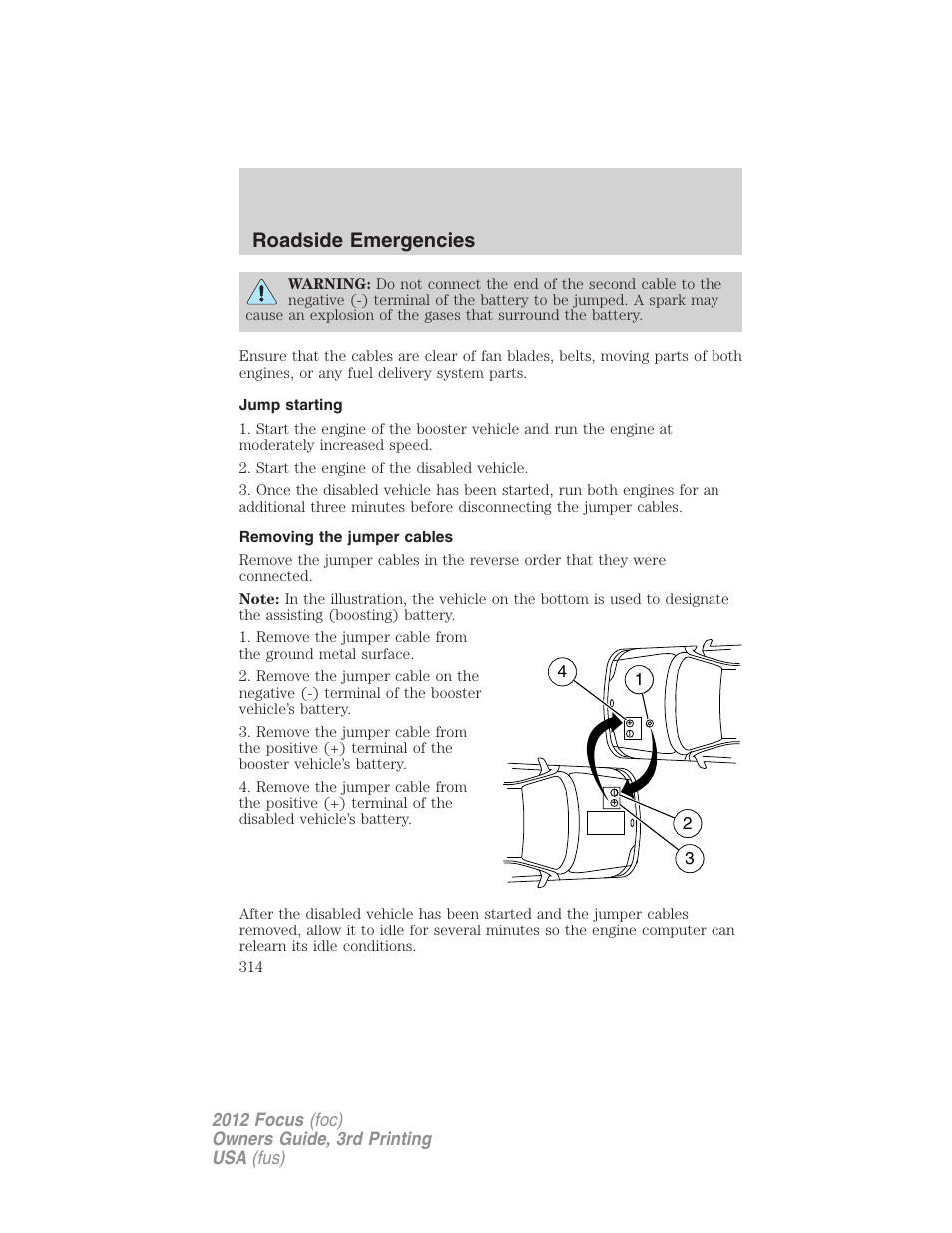 Jump starting, Removing the jumper cables, Roadside emergencies | FORD 2012 Focus v.3 User Manual | Page 315 / 404