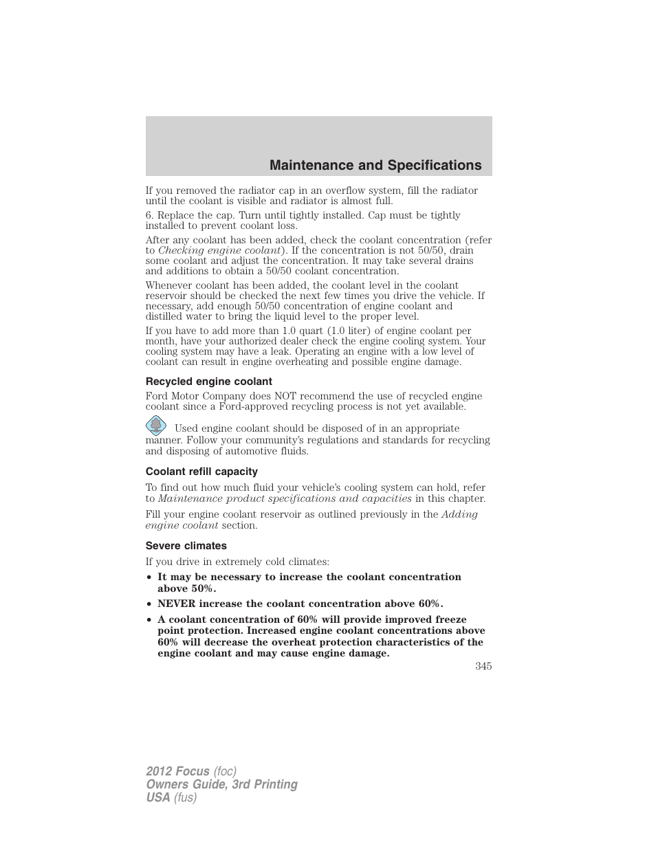 Recycled engine coolant, Coolant refill capacity, Severe climates | Maintenance and specifications | FORD 2012 Focus v.3 User Manual | Page 346 / 404