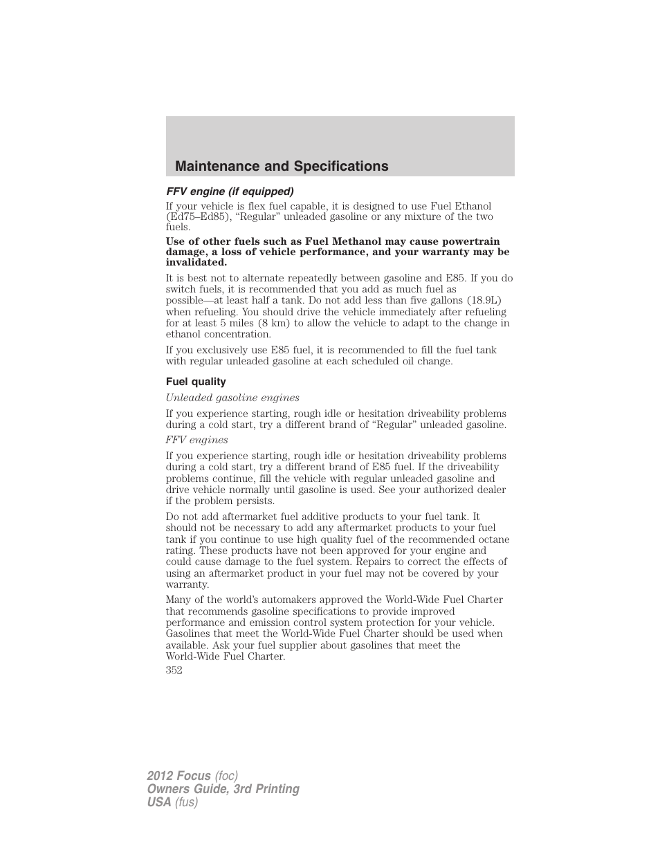 Ffv engine (if equipped), Fuel quality, Maintenance and specifications | FORD 2012 Focus v.3 User Manual | Page 353 / 404