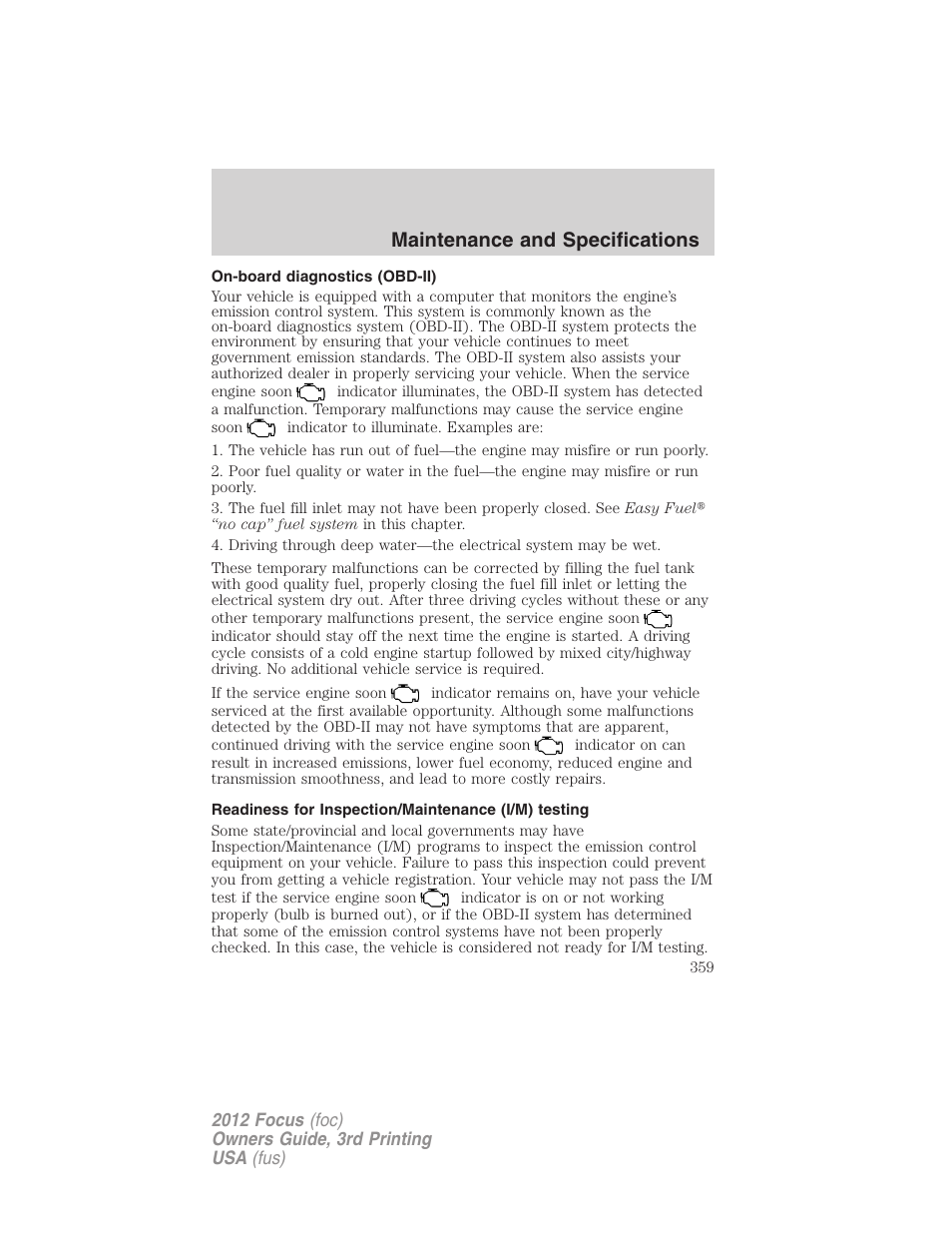 On-board diagnostics (obd-ii), Readiness for inspection/maintenance (i/m) testing, Maintenance and specifications | FORD 2012 Focus v.3 User Manual | Page 360 / 404