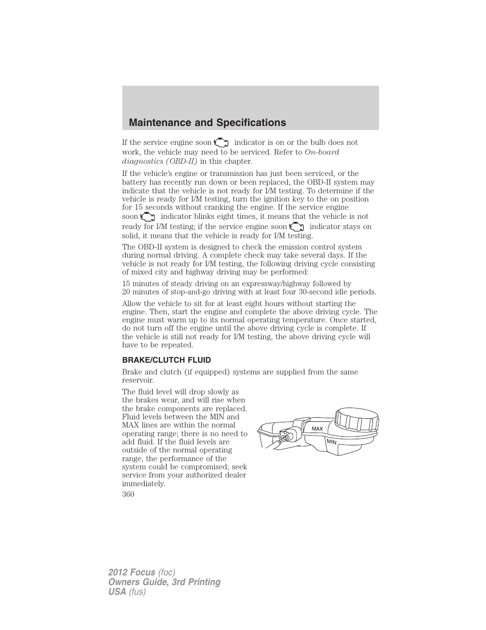 Brake/clutch fluid, Maintenance and specifications | FORD 2012 Focus v.3 User Manual | Page 361 / 404