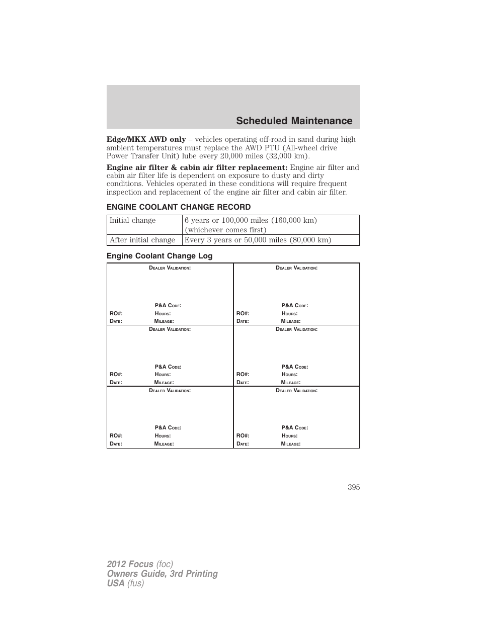 Engine coolant change record, Engine coolant change log, Scheduled maintenance | FORD 2012 Focus v.3 User Manual | Page 396 / 404