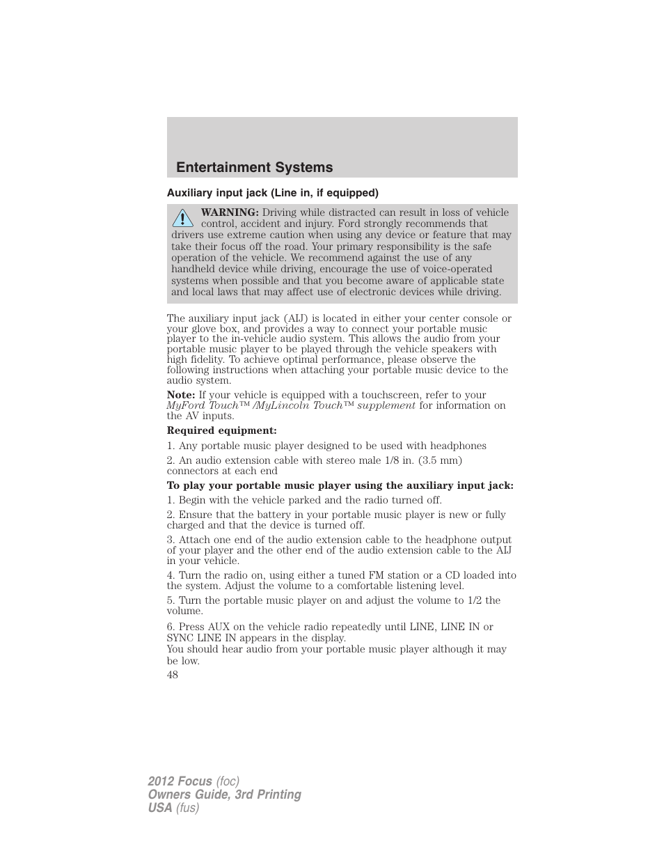 Auxiliary input jack (line in, if equipped), Auxiliary input jack (line in), Entertainment systems | FORD 2012 Focus v.3 User Manual | Page 49 / 404