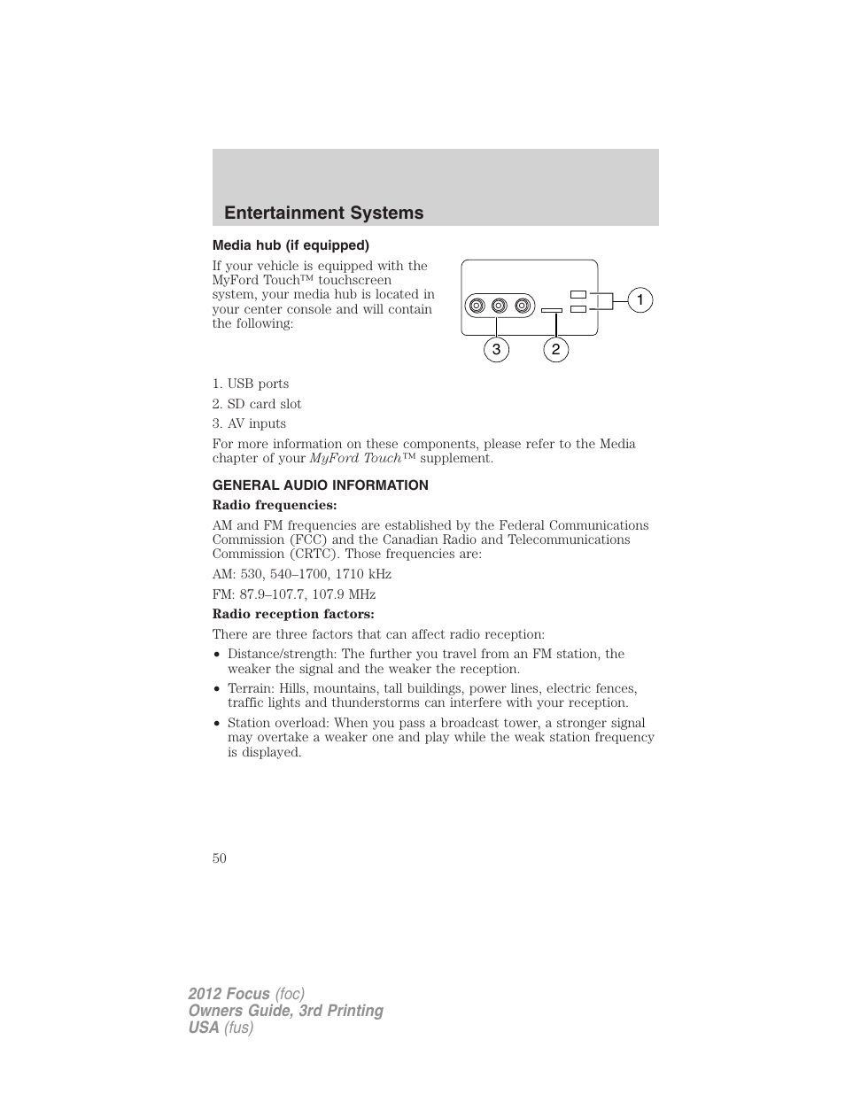 Media hub (if equipped), General audio information, Entertainment systems | FORD 2012 Focus v.3 User Manual | Page 51 / 404