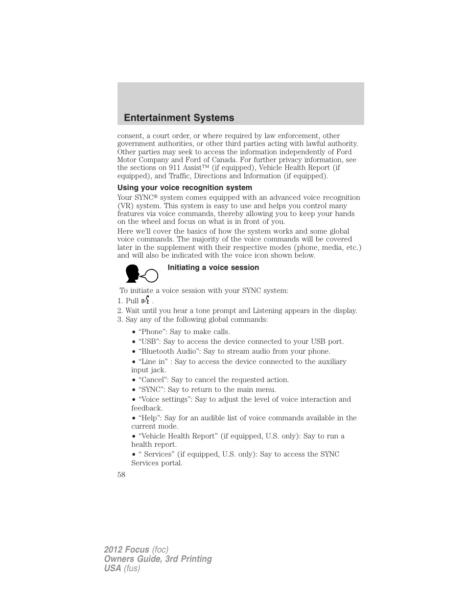 Using your voice recognition system, Initiating a voice session, Entertainment systems | FORD 2012 Focus v.3 User Manual | Page 59 / 404