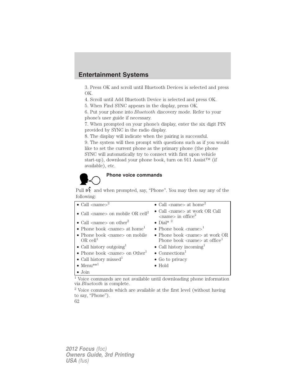 Phone voice commands, Entertainment systems | FORD 2012 Focus v.3 User Manual | Page 63 / 404