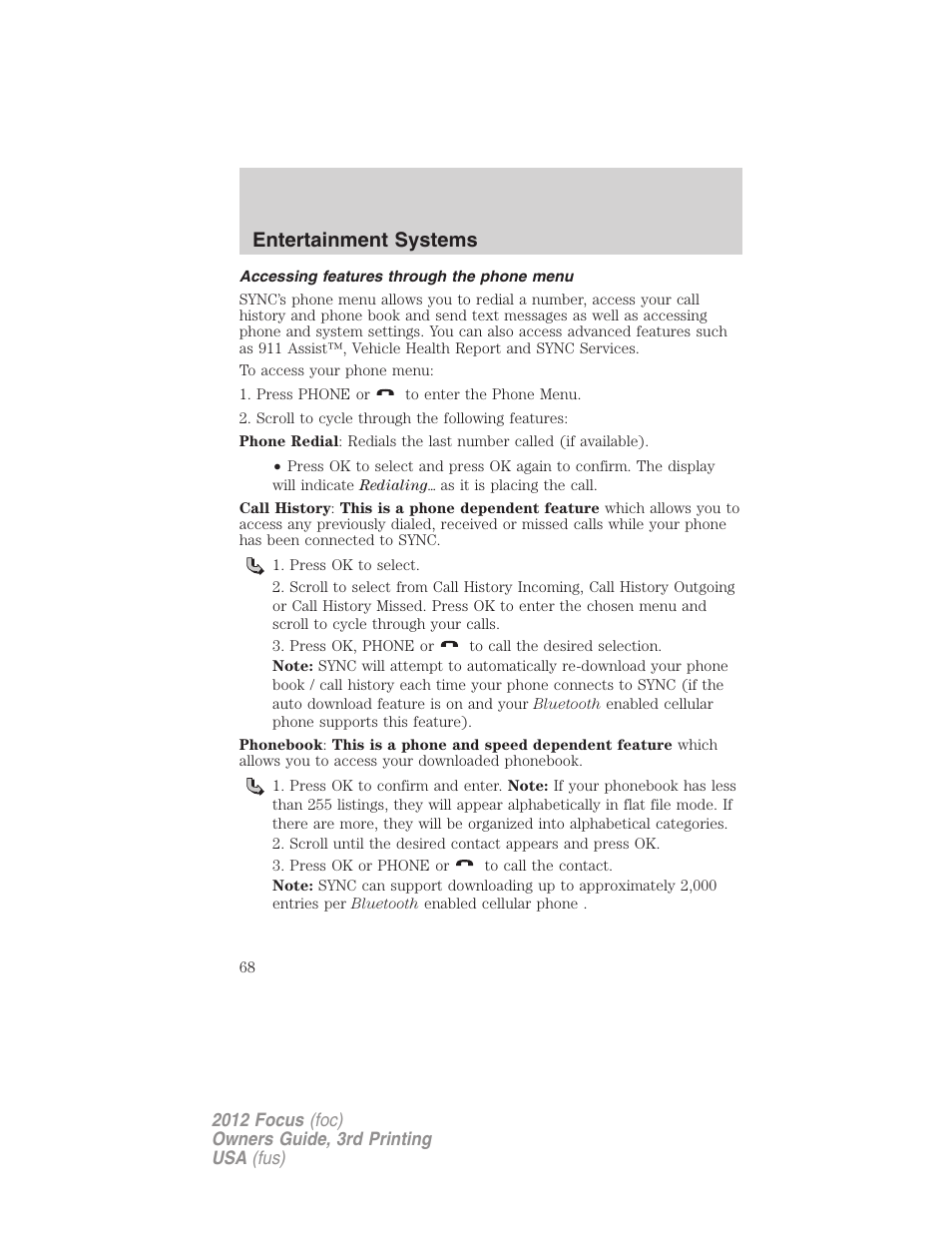 Accessing features through the phone menu, Entertainment systems | FORD 2012 Focus v.3 User Manual | Page 69 / 404