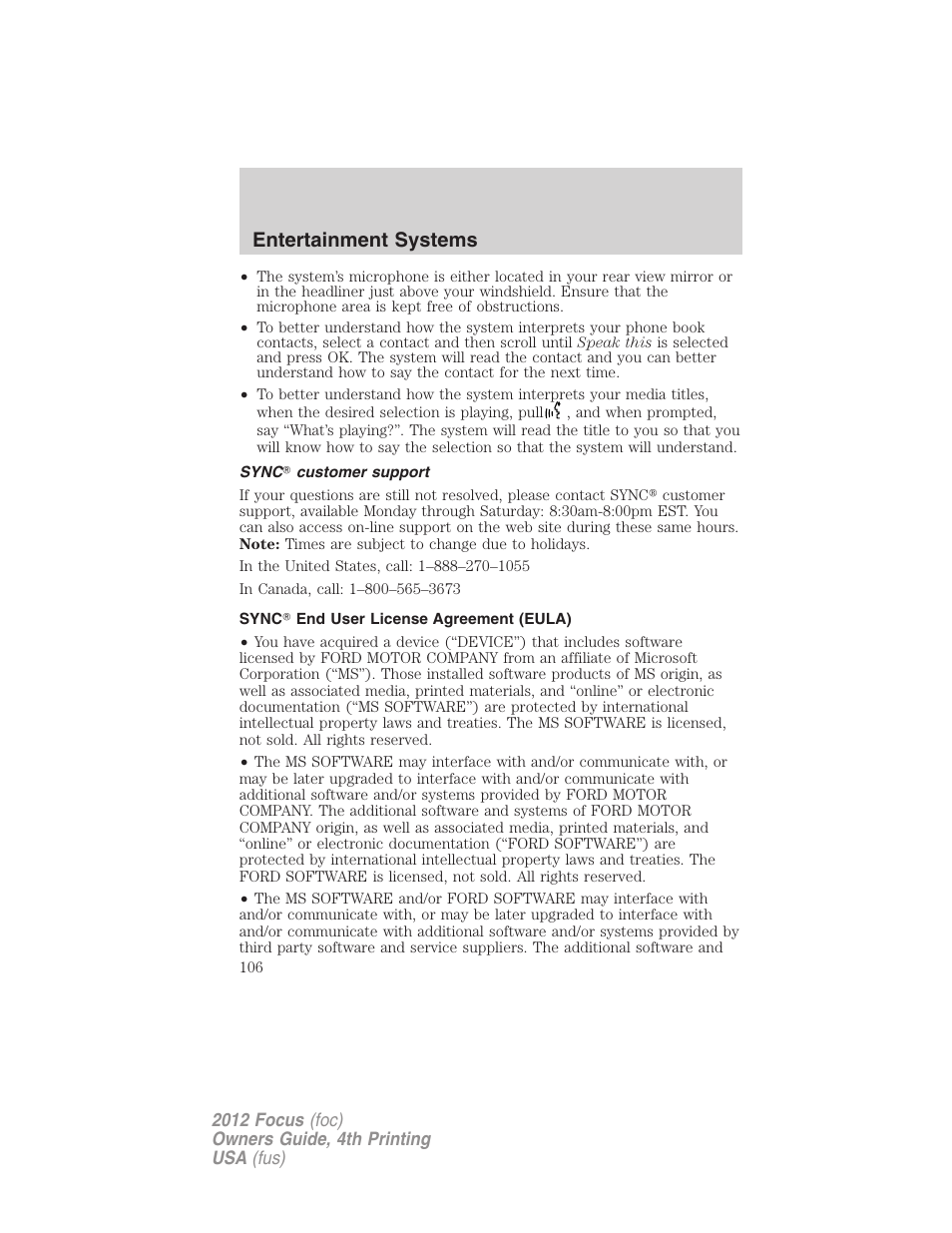 Sync? customer support, Sync? end user license agreement (eula), Entertainment systems | FORD 2012 Focus v.4 User Manual | Page 106 / 405