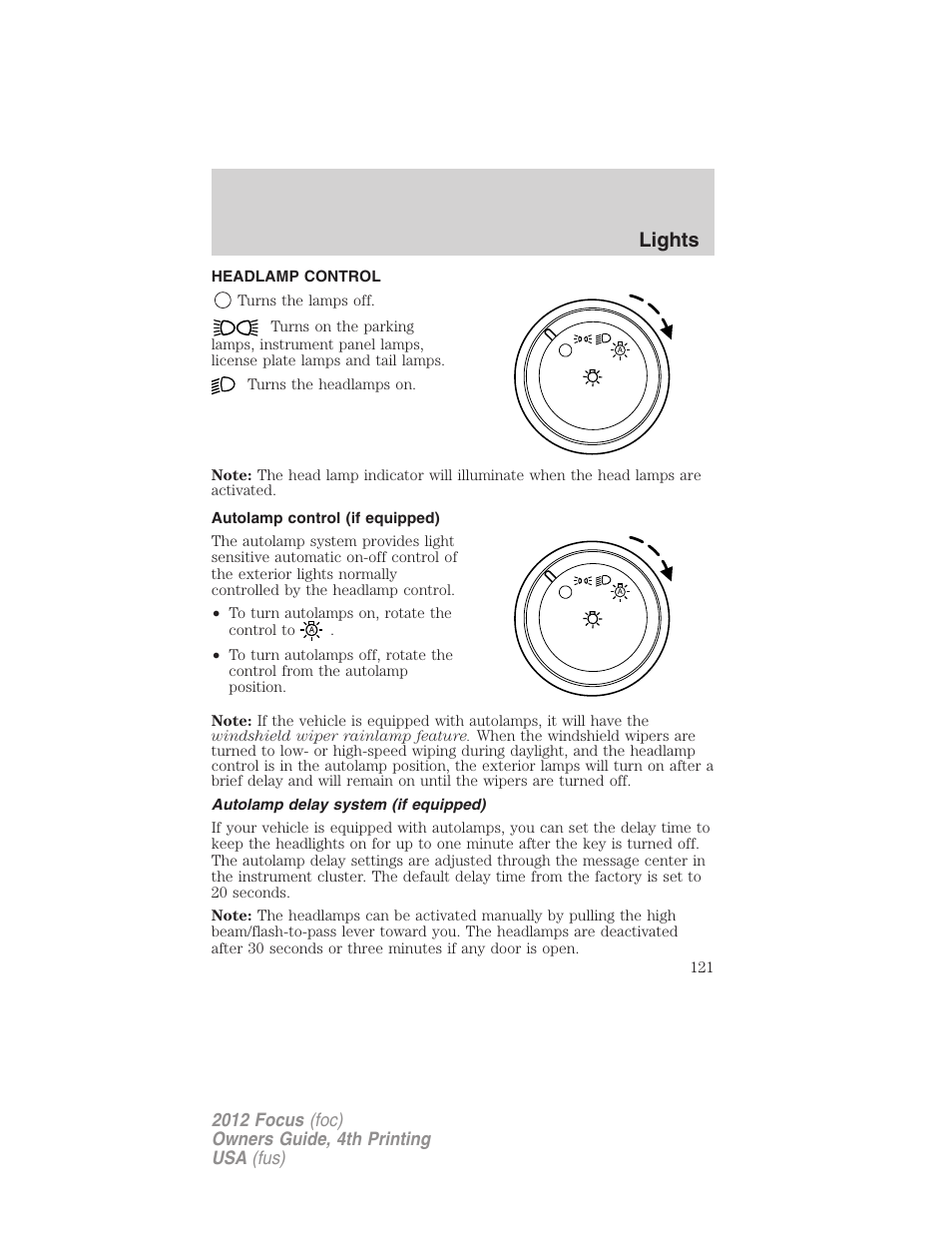 Lights, Headlamp control, Autolamp control (if equipped) | Autolamp delay system (if equipped), Headlamps | FORD 2012 Focus v.4 User Manual | Page 121 / 405