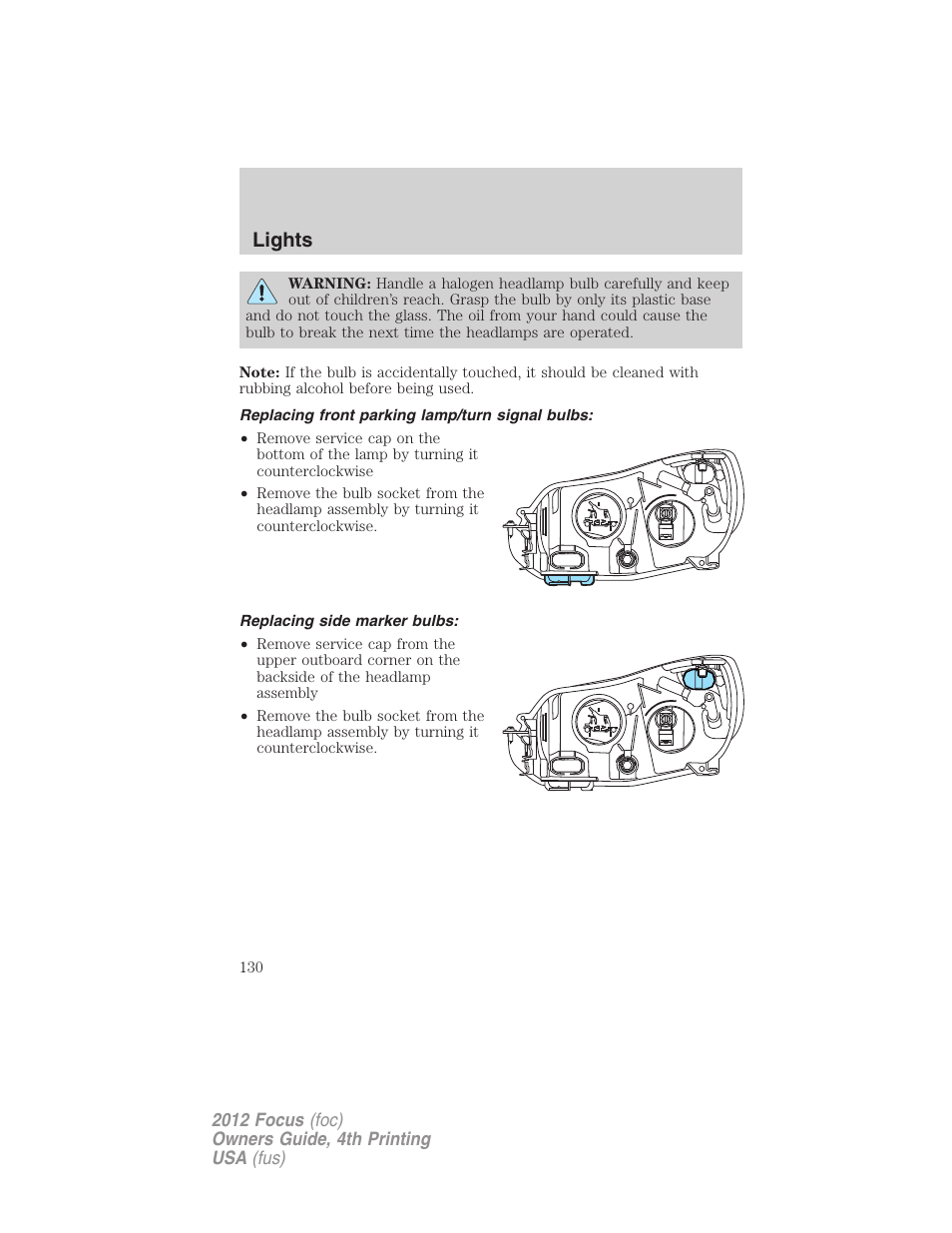 Replacing front parking lamp/turn signal bulbs, Replacing side marker bulbs, Lights | FORD 2012 Focus v.4 User Manual | Page 130 / 405
