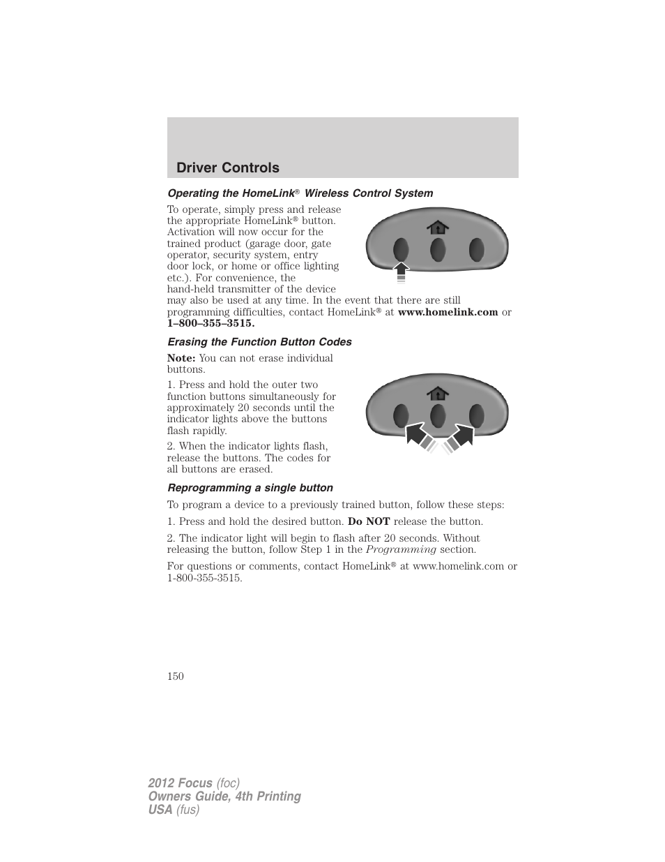 Operating the homelink? wireless control system, Erasing the function button codes, Reprogramming a single button | Driver controls | FORD 2012 Focus v.4 User Manual | Page 150 / 405