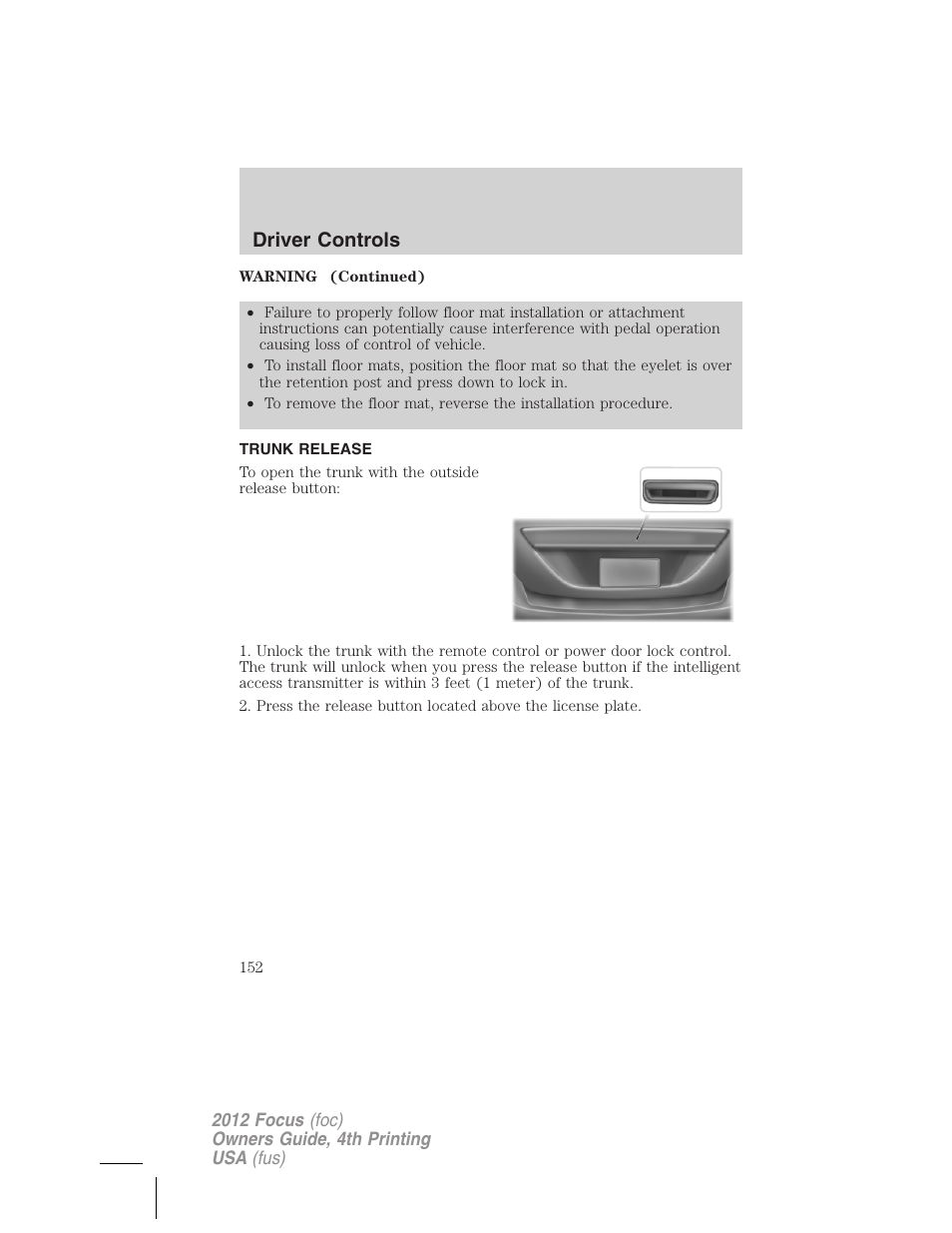 Trunk release, Driver controls | FORD 2012 Focus v.4 User Manual | Page 152 / 405