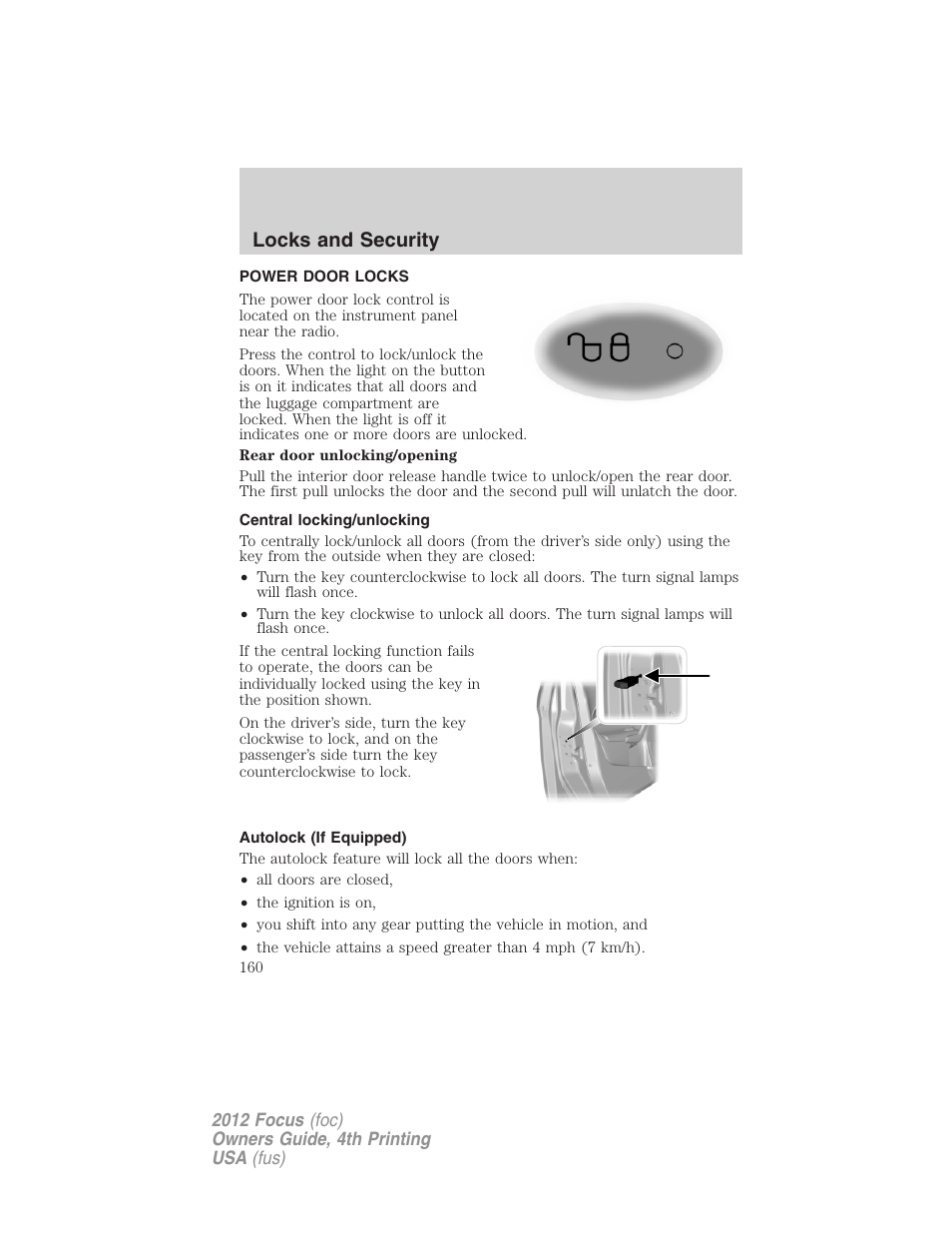Power door locks, Central locking/unlocking, Autolock (if equipped) | Locks, Locks and security | FORD 2012 Focus v.4 User Manual | Page 160 / 405