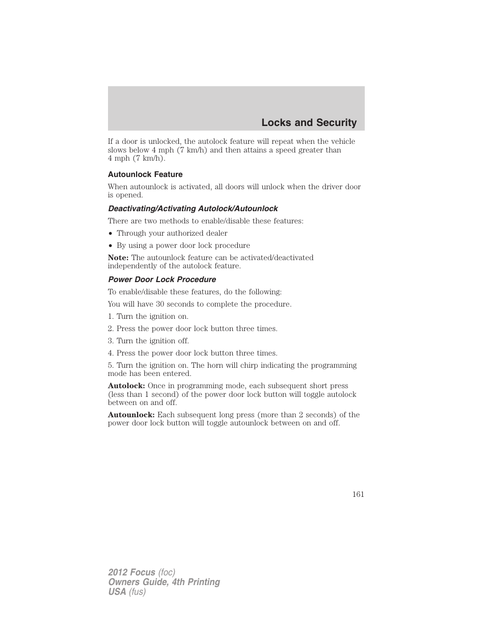 Autounlock feature, Deactivating/activating autolock/autounlock, Power door lock procedure | Locks and security | FORD 2012 Focus v.4 User Manual | Page 161 / 405