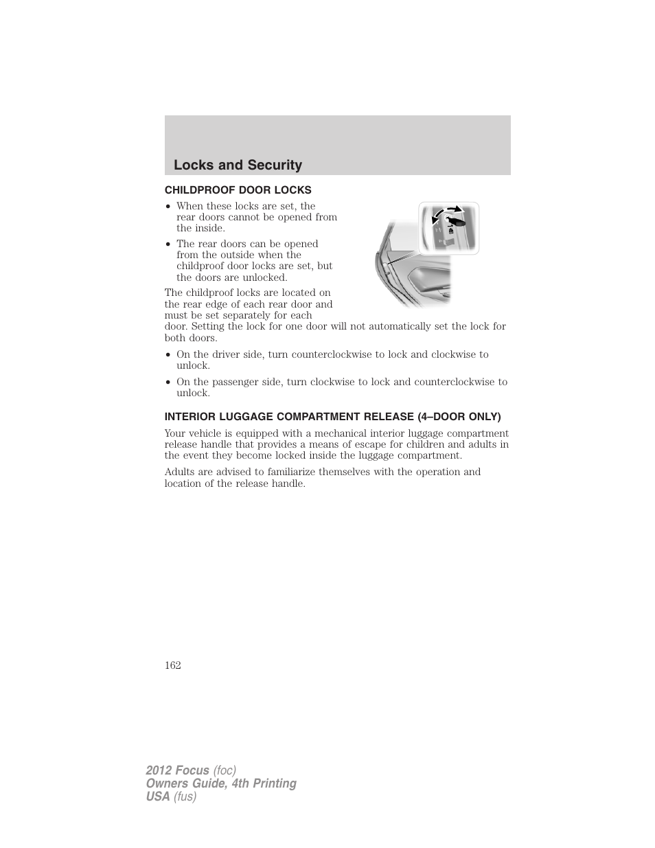Childproof door locks, Interior luggage compartment release (4–door only), Locks and security | FORD 2012 Focus v.4 User Manual | Page 162 / 405