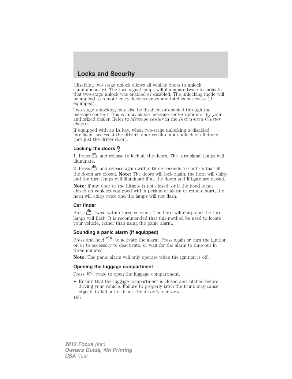 Locking the doors, Car finder, Sounding a panic alarm (if equipped) | Opening the luggage compartment, Locks and security | FORD 2012 Focus v.4 User Manual | Page 166 / 405