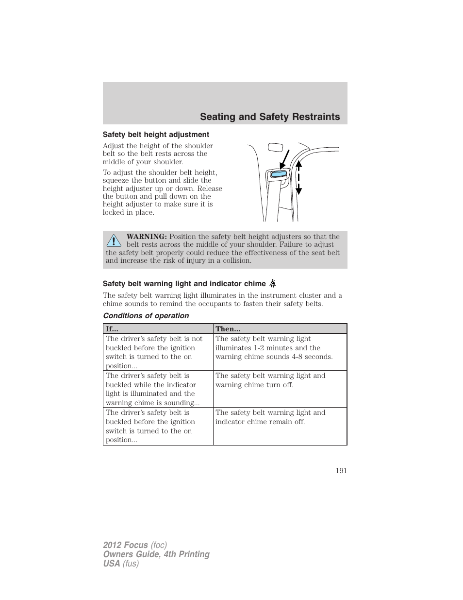 Safety belt height adjustment, Safety belt warning light and indicator chime, Conditions of operation | Seating and safety restraints | FORD 2012 Focus v.4 User Manual | Page 191 / 405