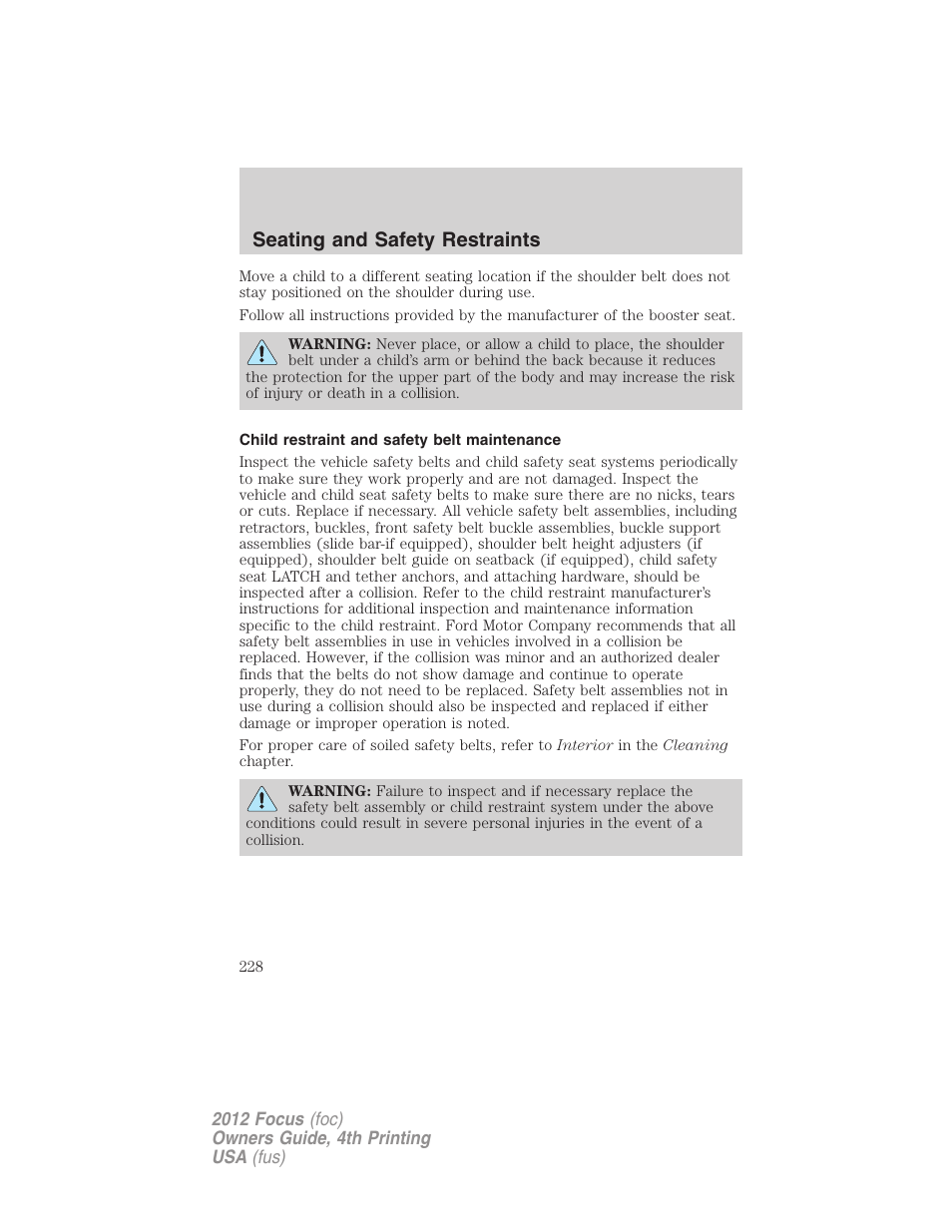 Child restraint and safety belt maintenance, Seating and safety restraints | FORD 2012 Focus v.4 User Manual | Page 228 / 405