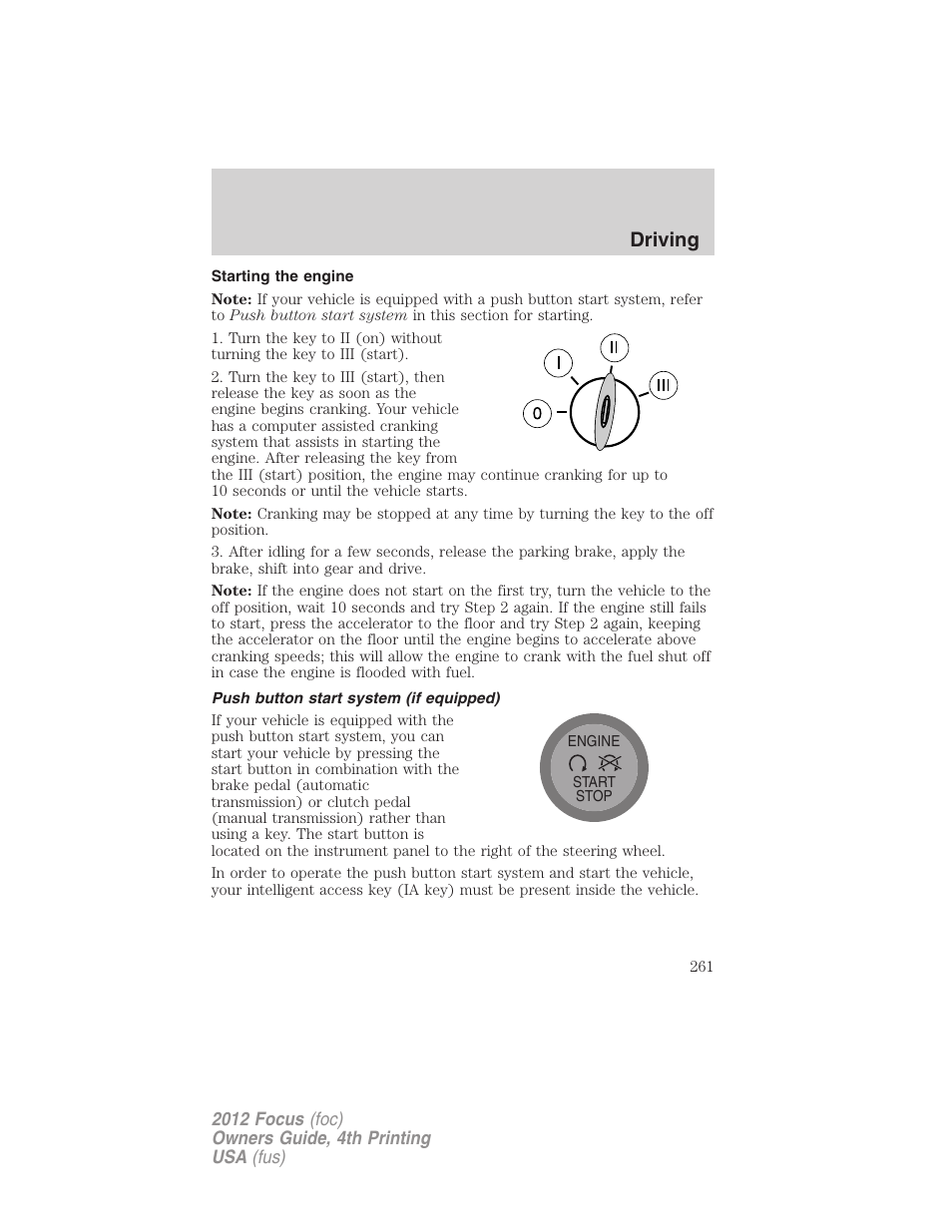 Starting the engine, Push button start system (if equipped), Driving | FORD 2012 Focus v.4 User Manual | Page 261 / 405