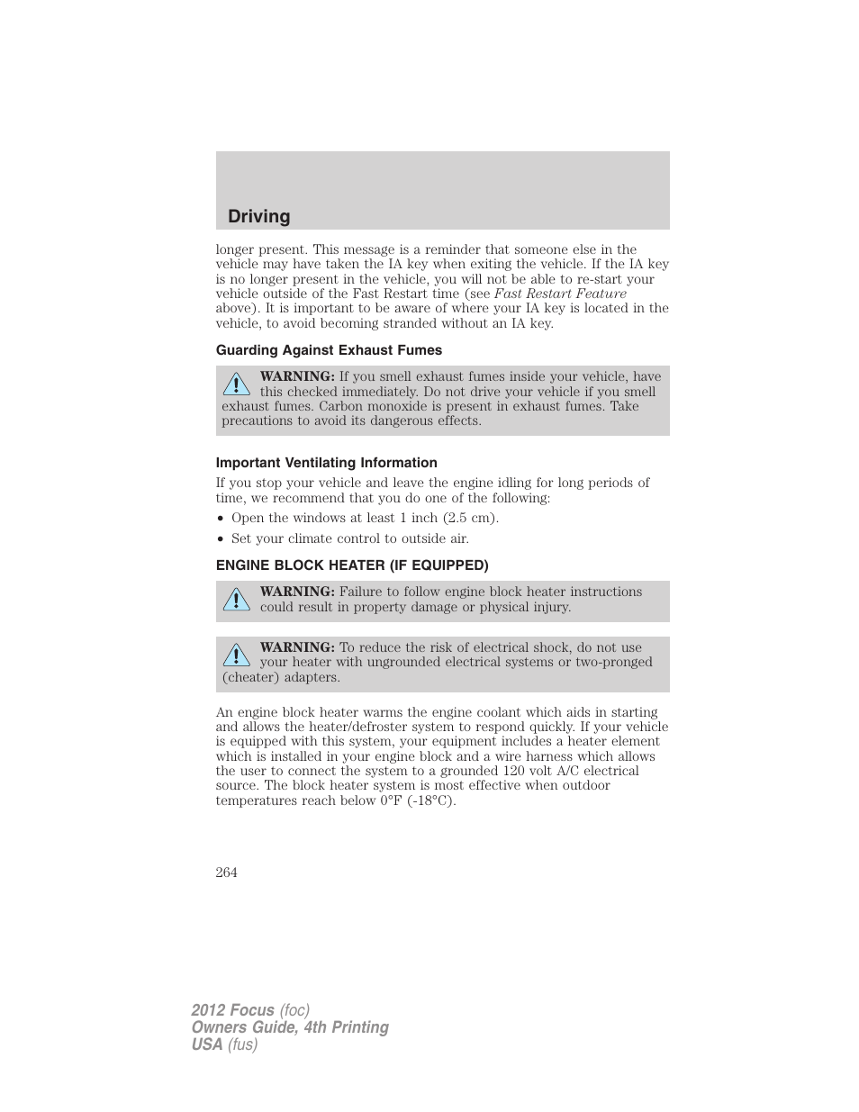 Guarding against exhaust fumes, Important ventilating information, Engine block heater (if equipped) | Driving | FORD 2012 Focus v.4 User Manual | Page 264 / 405
