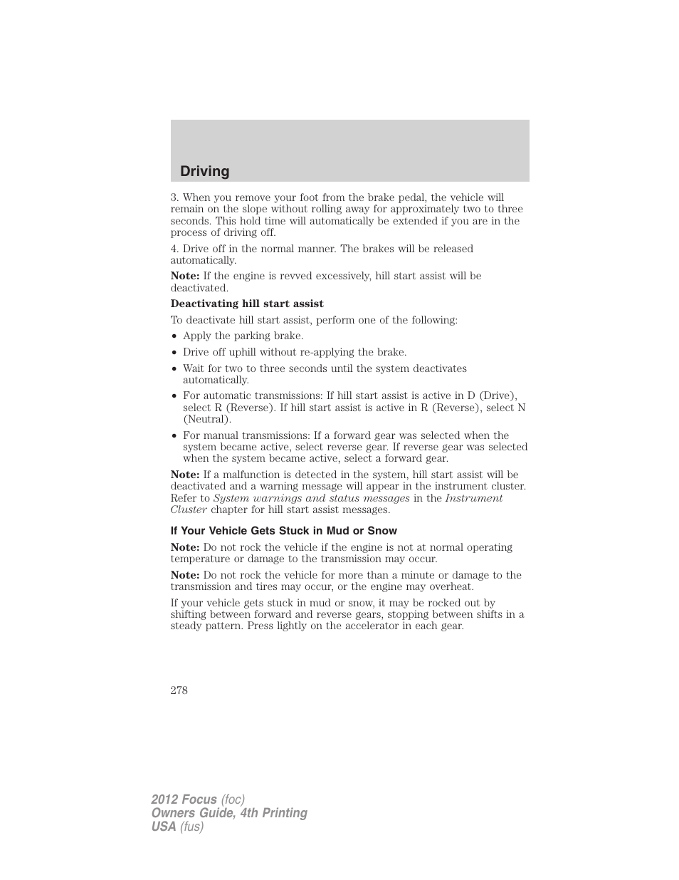 If your vehicle gets stuck in mud or snow, Driving | FORD 2012 Focus v.4 User Manual | Page 278 / 405