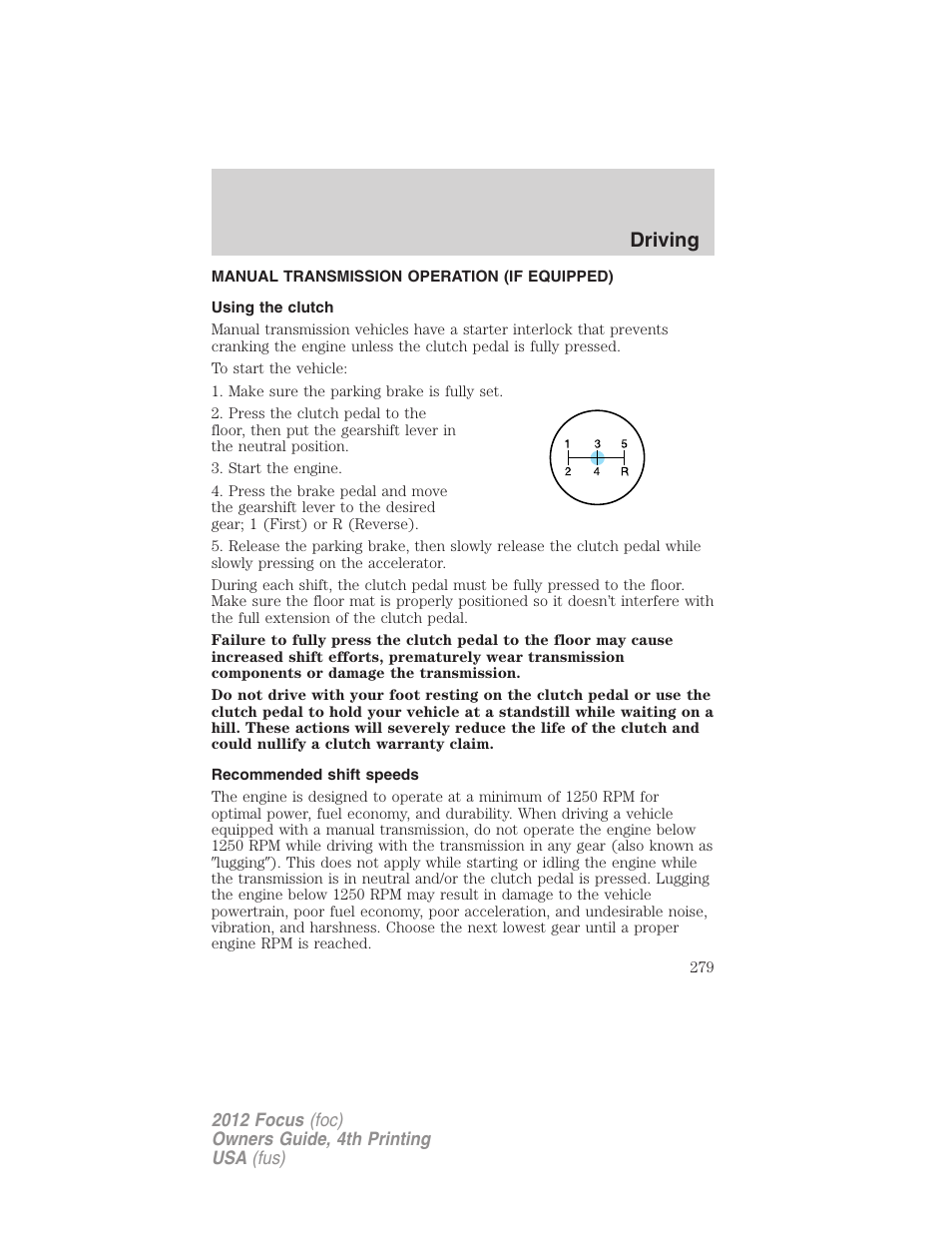 Manual transmission operation (if equipped), Using the clutch, Recommended shift speeds | Driving | FORD 2012 Focus v.4 User Manual | Page 279 / 405