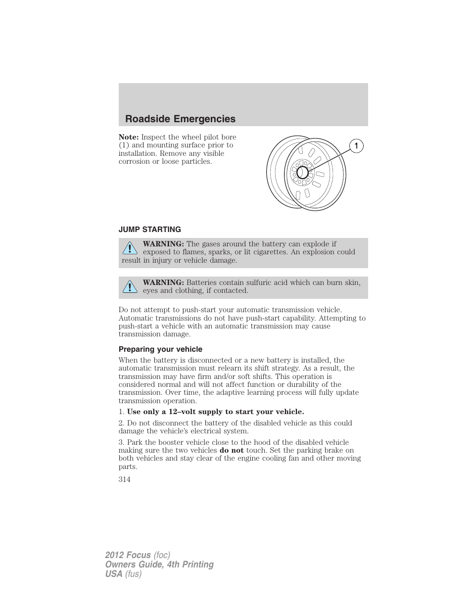 Jump starting, Preparing your vehicle, Roadside emergencies | FORD 2012 Focus v.4 User Manual | Page 314 / 405