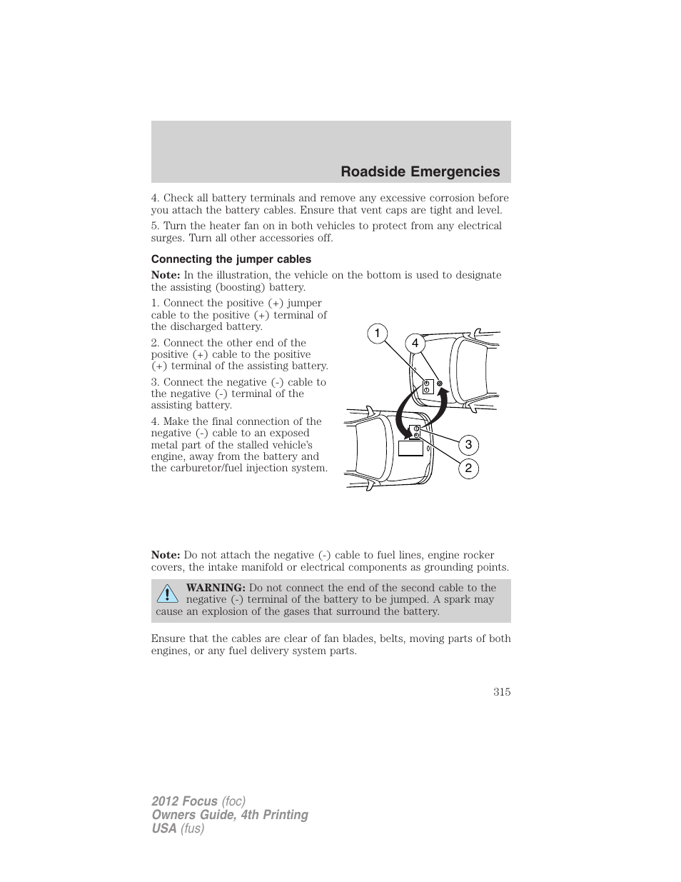 Connecting the jumper cables, Roadside emergencies | FORD 2012 Focus v.4 User Manual | Page 315 / 405