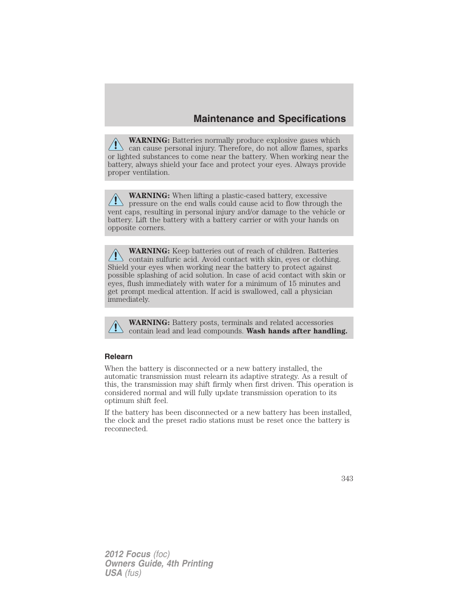 Relearn, Maintenance and specifications | FORD 2012 Focus v.4 User Manual | Page 343 / 405