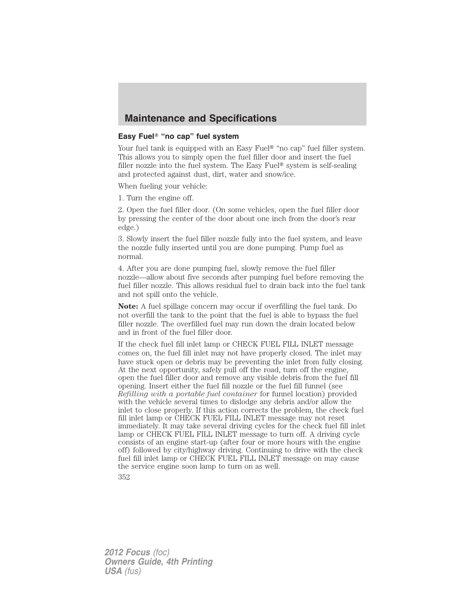 Easy fuel? “no cap” fuel system, Maintenance and specifications | FORD 2012 Focus v.4 User Manual | Page 352 / 405