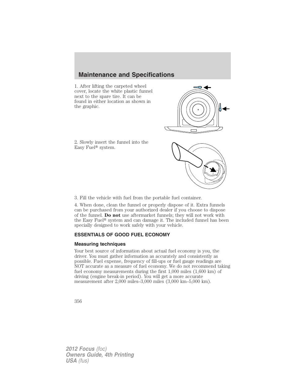 Essentials of good fuel economy, Measuring techniques, Maintenance and specifications | FORD 2012 Focus v.4 User Manual | Page 356 / 405