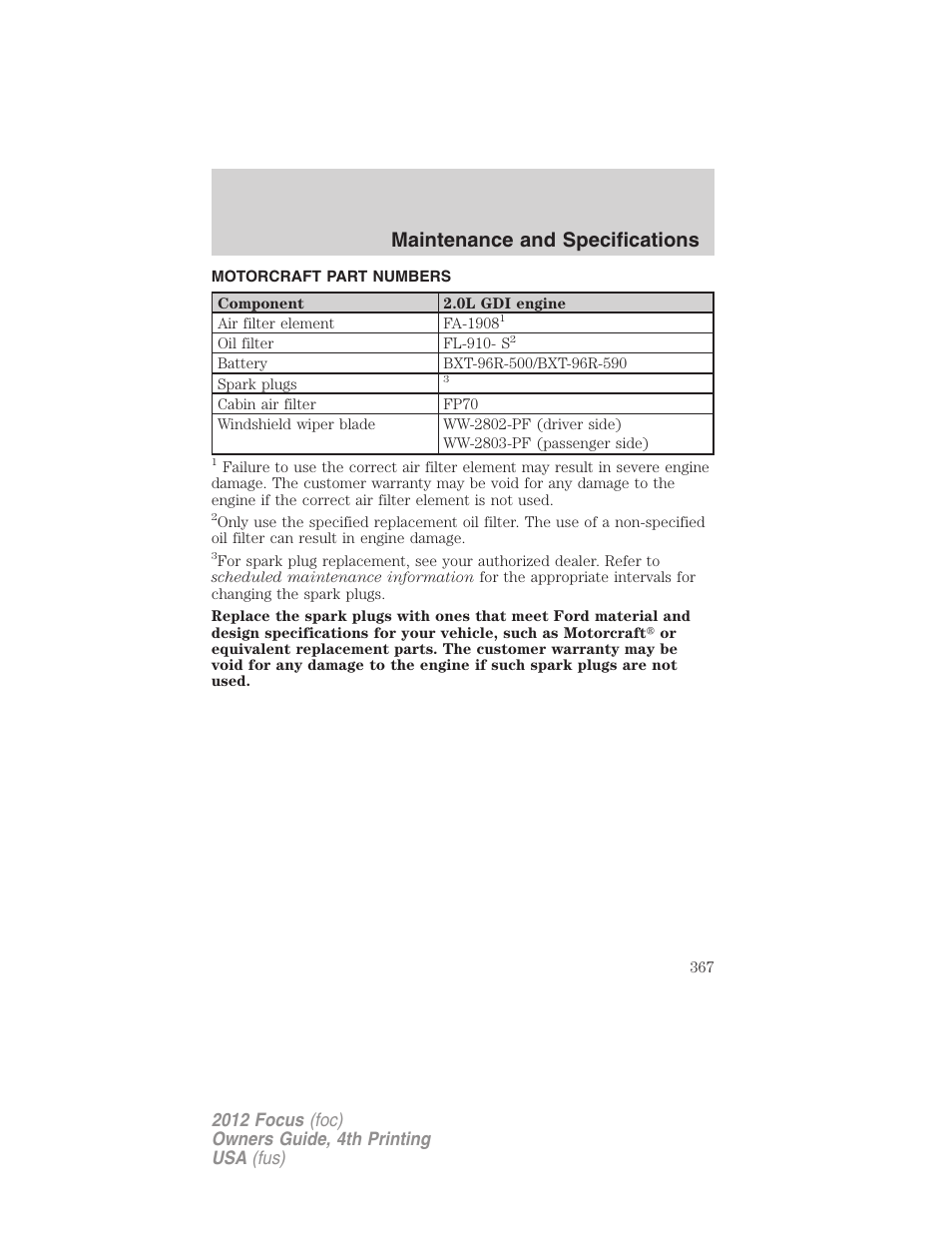 Motorcraft part numbers, Part numbers, Maintenance and specifications | FORD 2012 Focus v.4 User Manual | Page 367 / 405