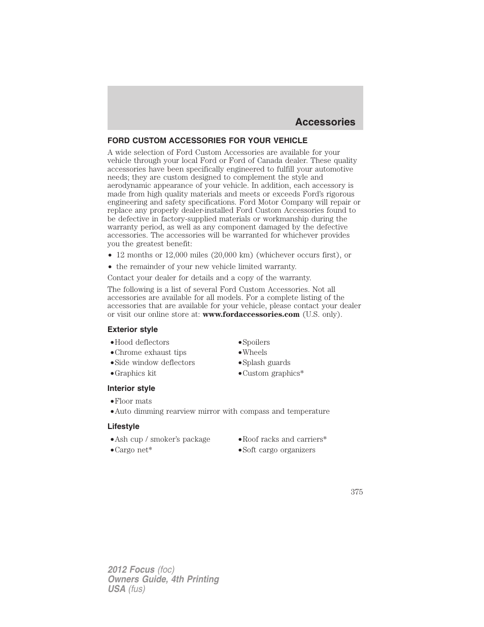 Accessories, Ford custom accessories for your vehicle, Exterior style | Interior style, Lifestyle | FORD 2012 Focus v.4 User Manual | Page 375 / 405