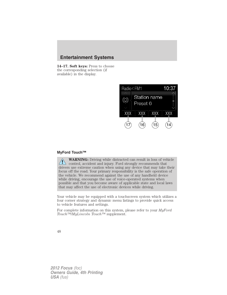 Myford touch, Myford touch™ system | FORD 2012 Focus v.4 User Manual | Page 48 / 405