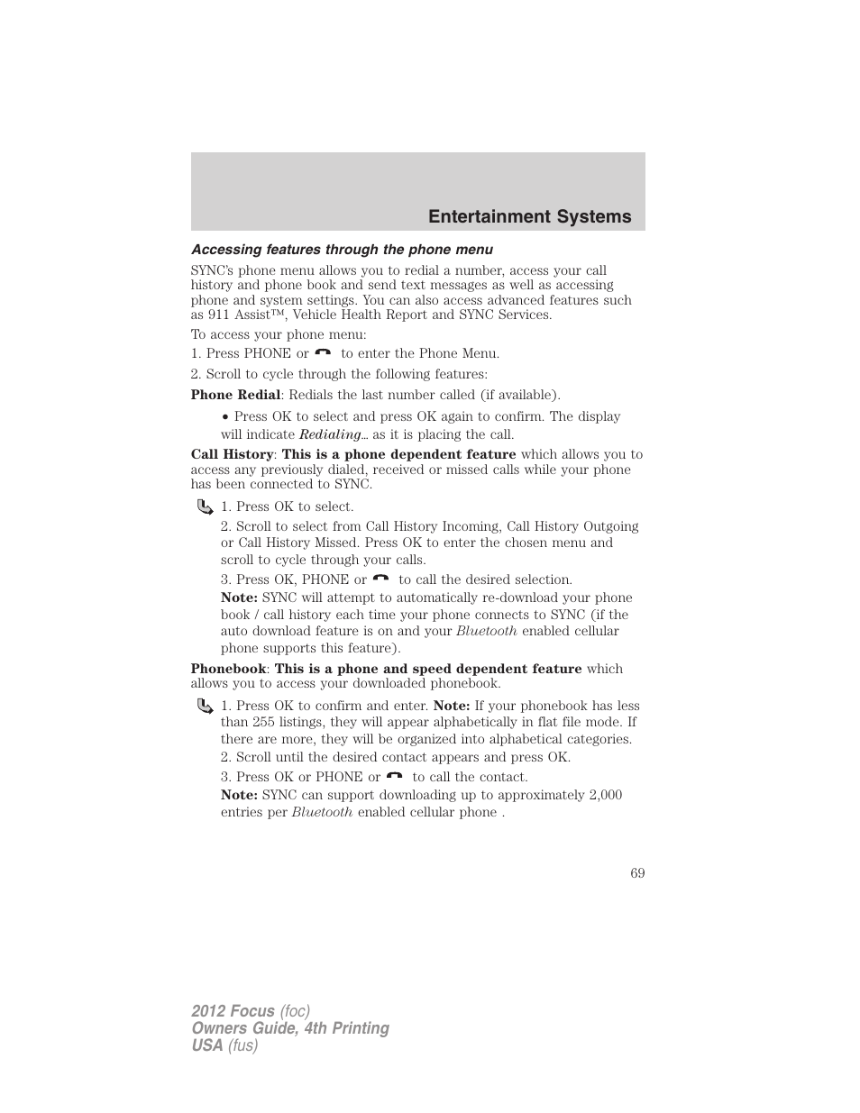 Accessing features through the phone menu, Entertainment systems | FORD 2012 Focus v.4 User Manual | Page 69 / 405