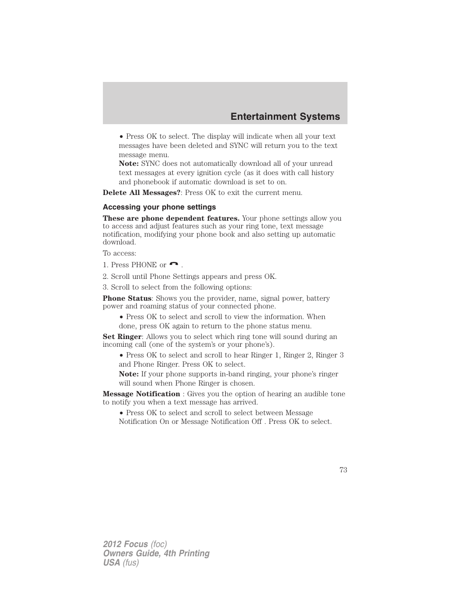 Accessing your phone settings, Entertainment systems | FORD 2012 Focus v.4 User Manual | Page 73 / 405