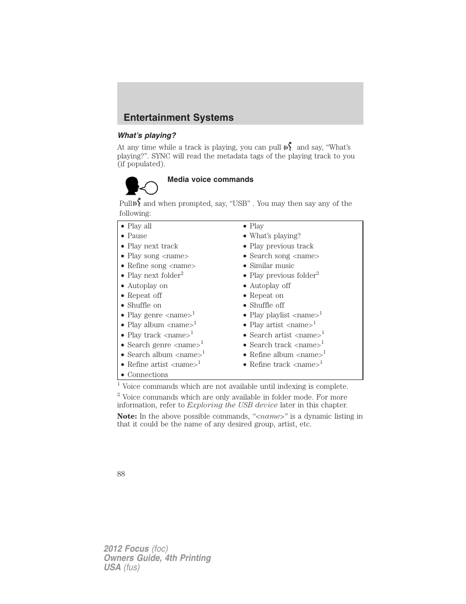 What’s playing, Media voice commands, Entertainment systems | FORD 2012 Focus v.4 User Manual | Page 88 / 405
