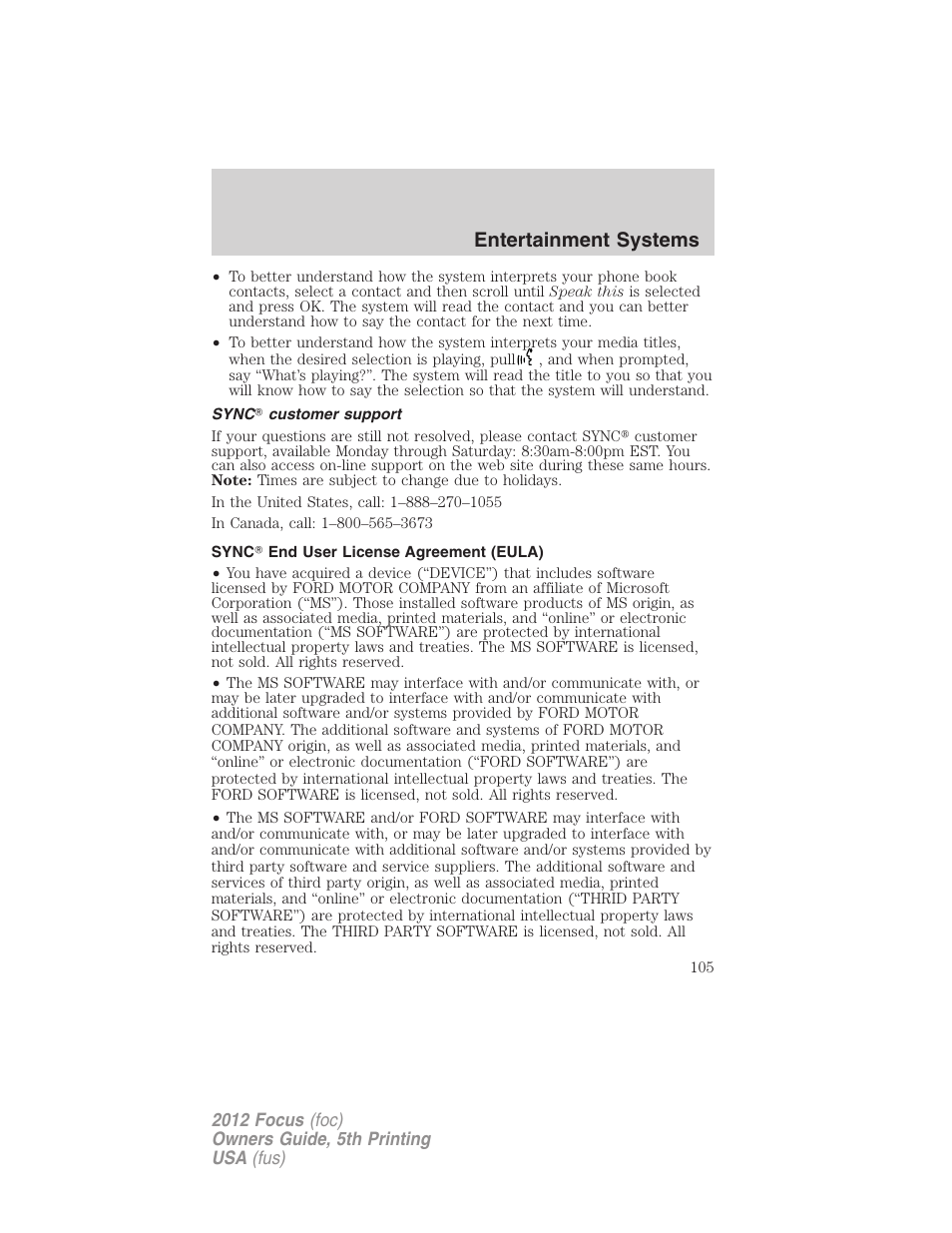Sync? customer support, Sync? end user license agreement (eula), Entertainment systems | FORD 2012 Focus v.5 User Manual | Page 105 / 407