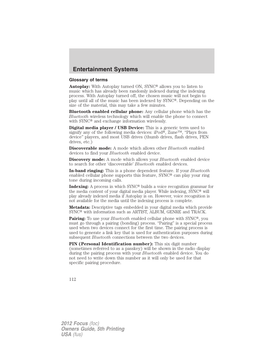 Glossary of terms, Entertainment systems | FORD 2012 Focus v.5 User Manual | Page 112 / 407