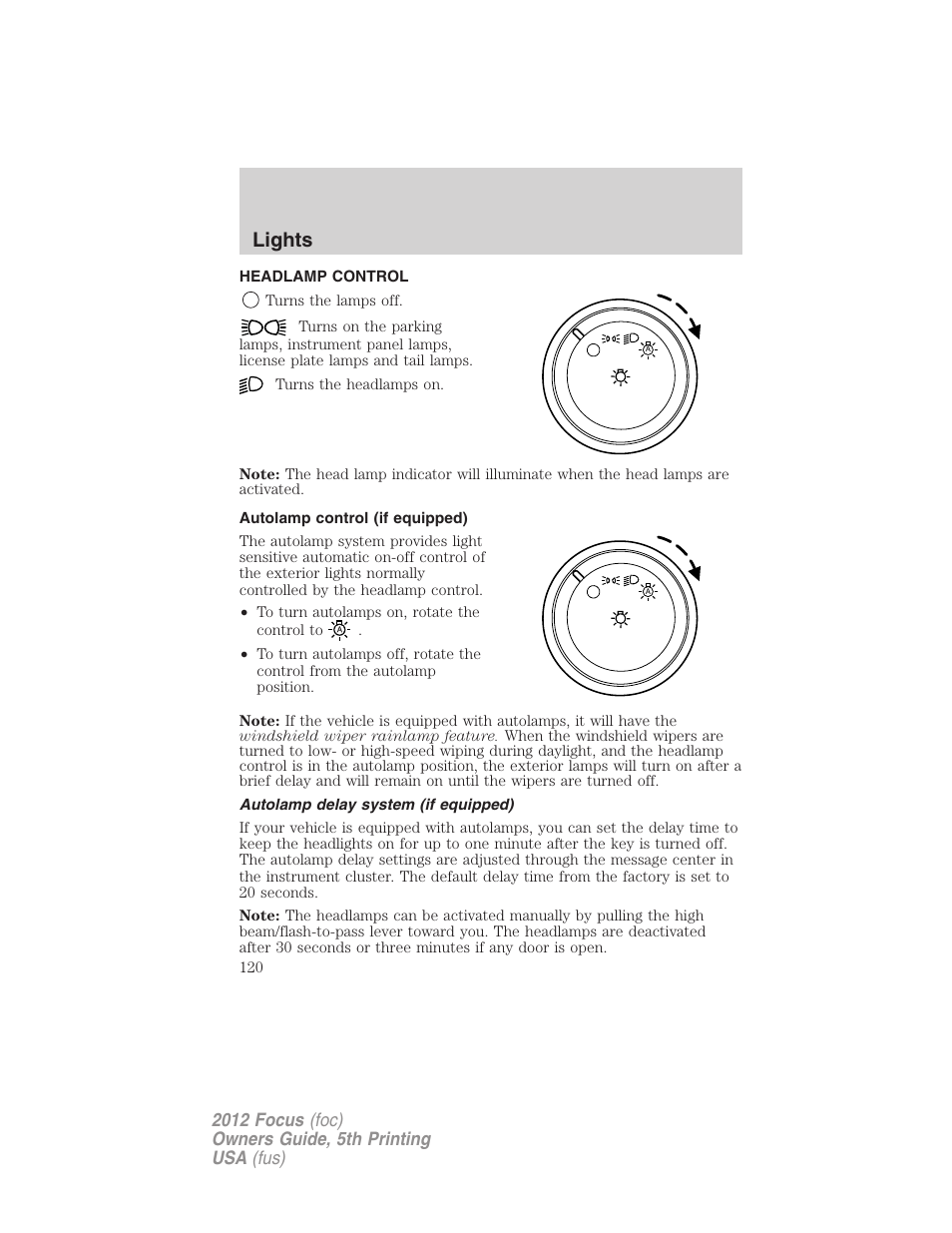Lights, Headlamp control, Autolamp control (if equipped) | Autolamp delay system (if equipped), Headlamps | FORD 2012 Focus v.5 User Manual | Page 120 / 407