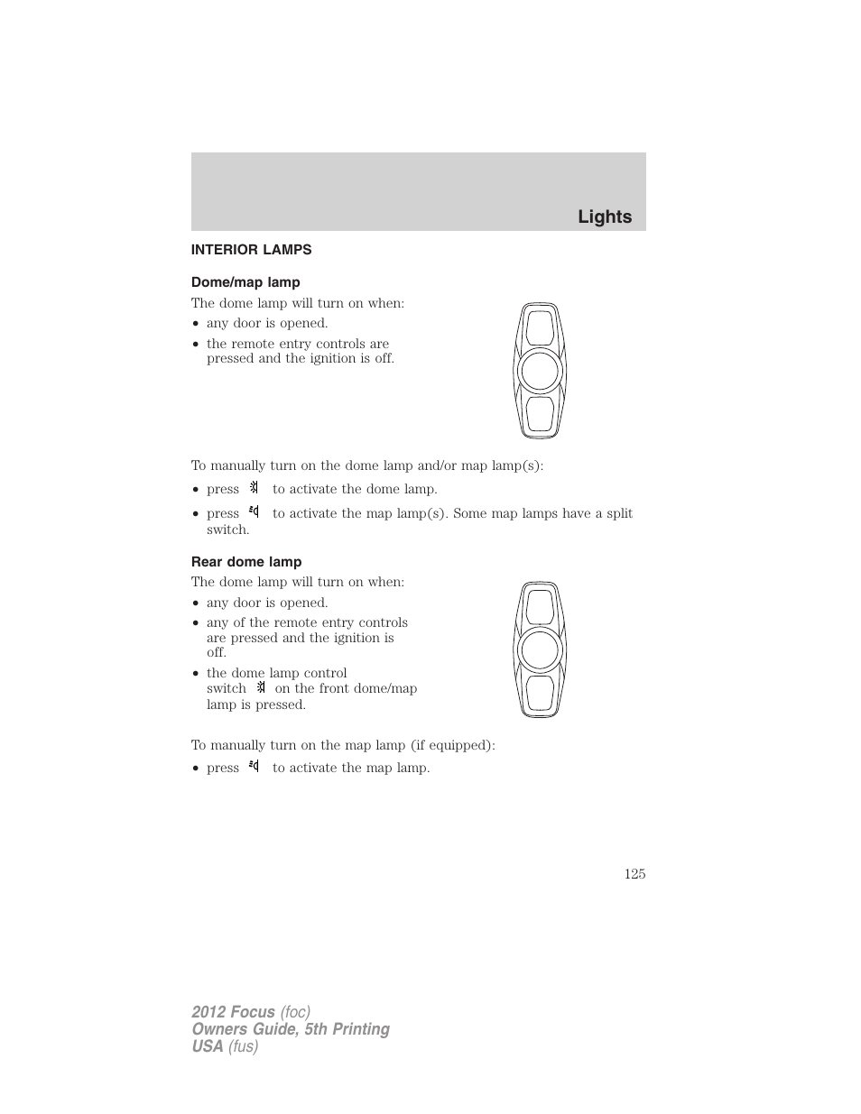Interior lamps, Dome/map lamp, Rear dome lamp | Lights | FORD 2012 Focus v.5 User Manual | Page 125 / 407