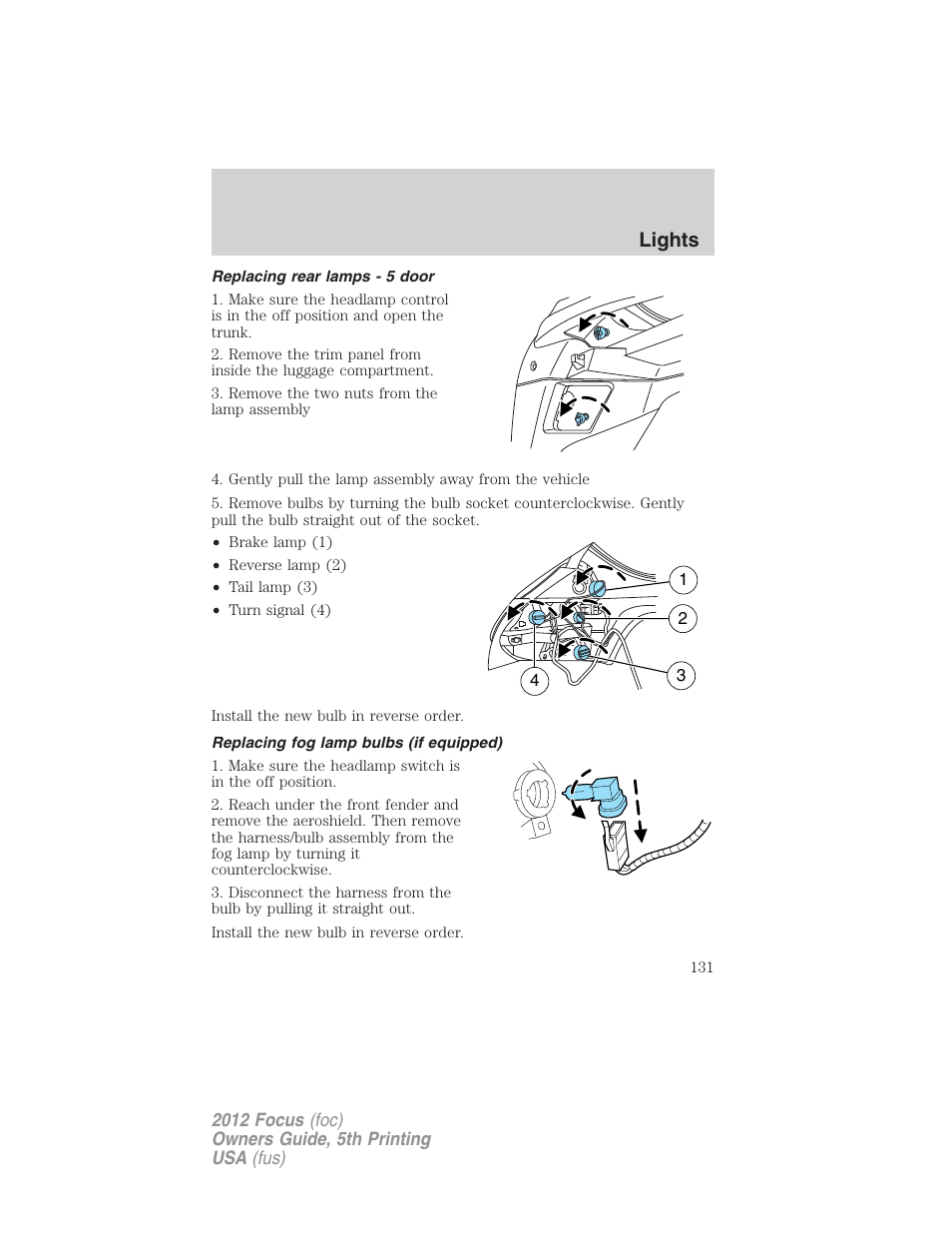 Replacing rear lamps - 5 door, Replacing fog lamp bulbs (if equipped), Lights | FORD 2012 Focus v.5 User Manual | Page 131 / 407