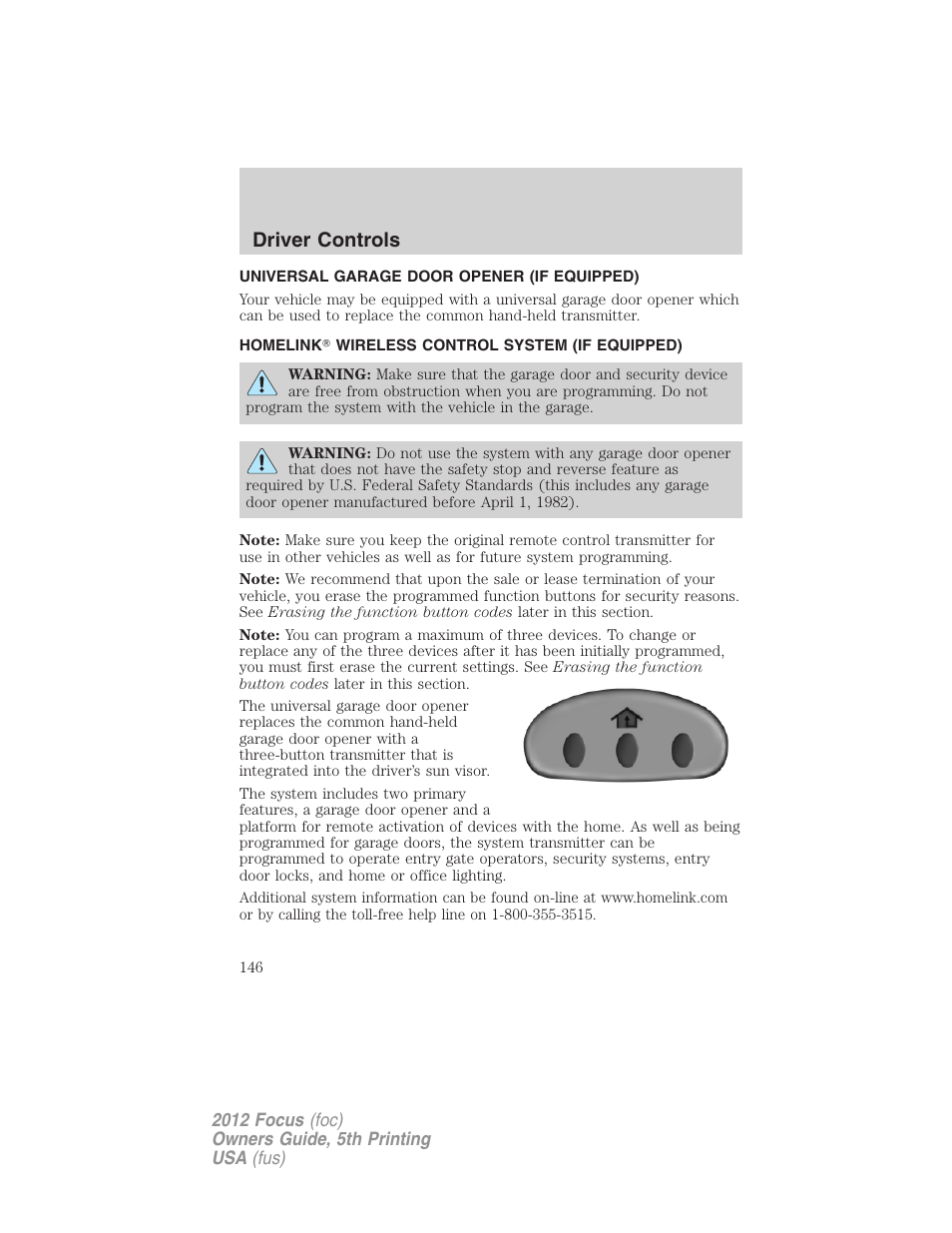 Universal garage door opener (if equipped), Homelink? wireless control system (if equipped), Homelink | Wireless control system, Driver controls | FORD 2012 Focus v.5 User Manual | Page 146 / 407