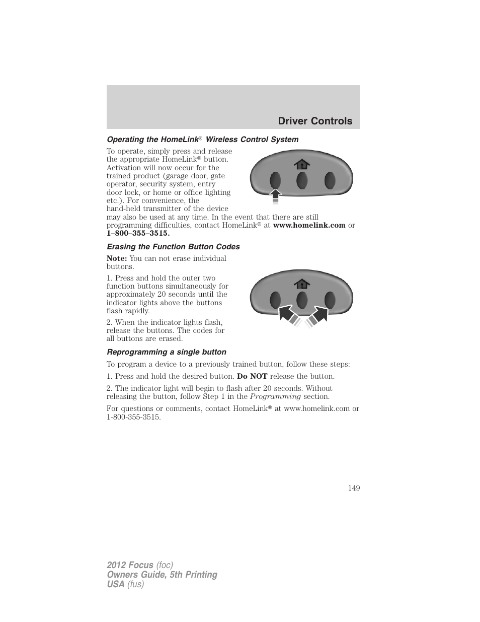 Operating the homelink? wireless control system, Erasing the function button codes, Reprogramming a single button | Driver controls | FORD 2012 Focus v.5 User Manual | Page 149 / 407