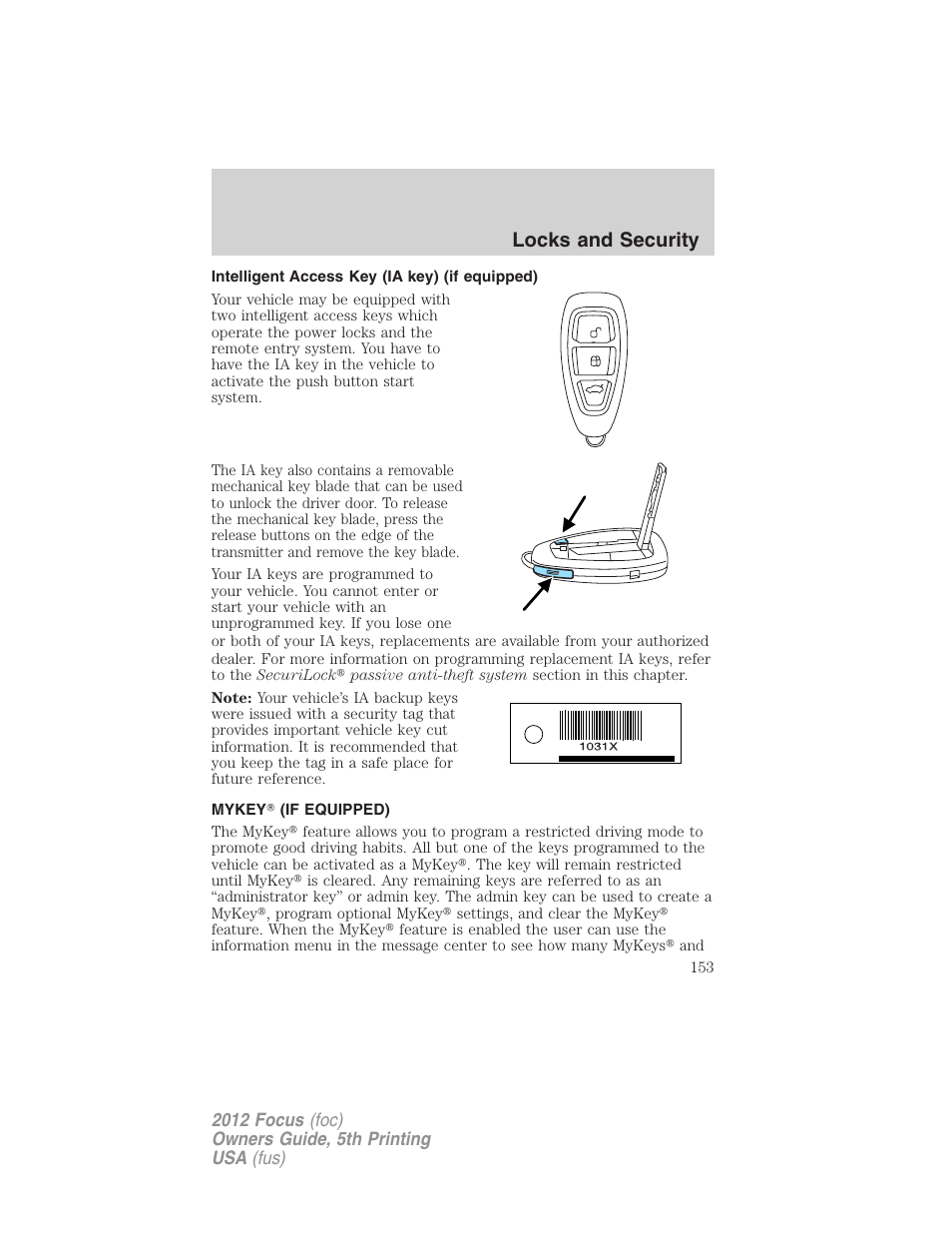 Intelligent access key (ia key) (if equipped), Mykey? (if equipped), Locks and security | FORD 2012 Focus v.5 User Manual | Page 153 / 407
