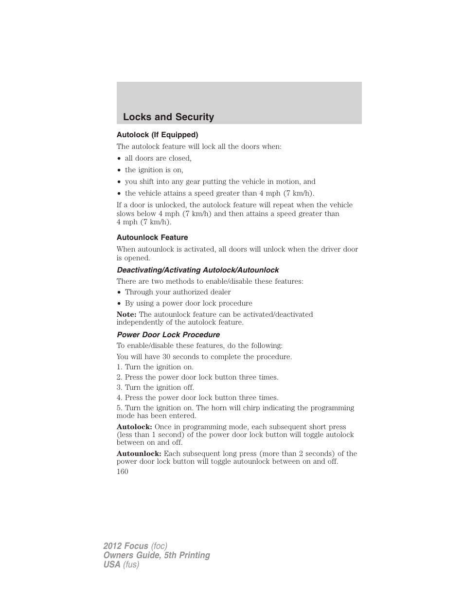 Autolock (if equipped), Autounlock feature, Deactivating/activating autolock/autounlock | Power door lock procedure, Locks and security | FORD 2012 Focus v.5 User Manual | Page 160 / 407