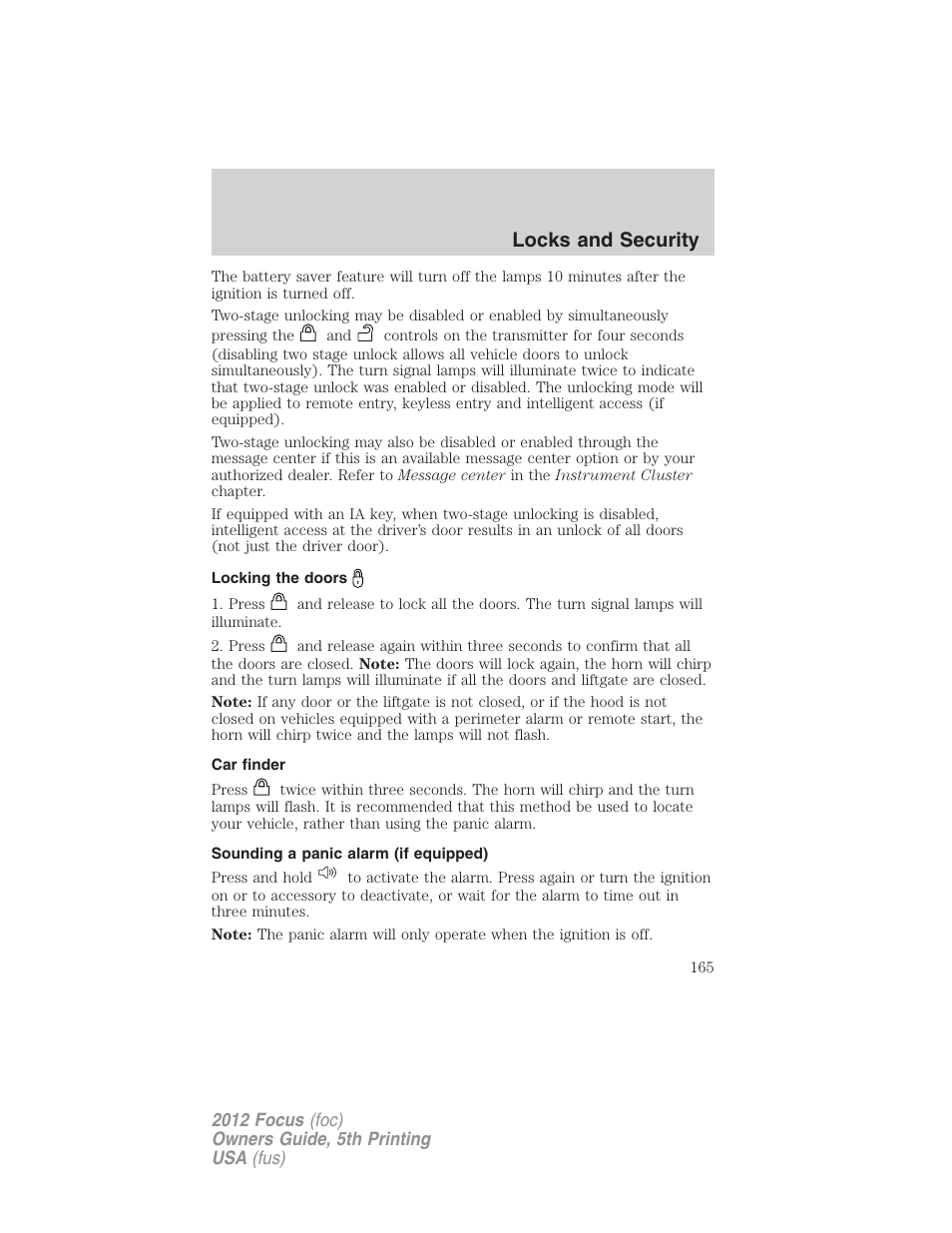 Locking the doors, Car finder, Sounding a panic alarm (if equipped) | Locks and security | FORD 2012 Focus v.5 User Manual | Page 165 / 407