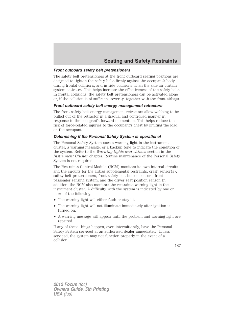 Front outboard safety belt pretensioners, Seating and safety restraints | FORD 2012 Focus v.5 User Manual | Page 187 / 407